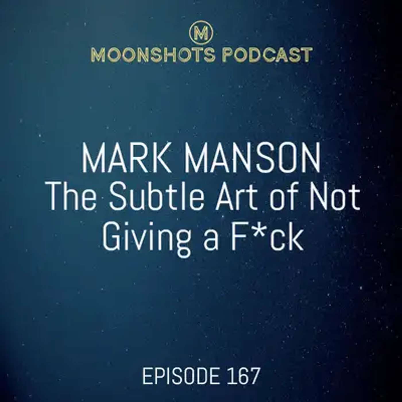 Moonshots Podcast: Superstar mindsets and success habits