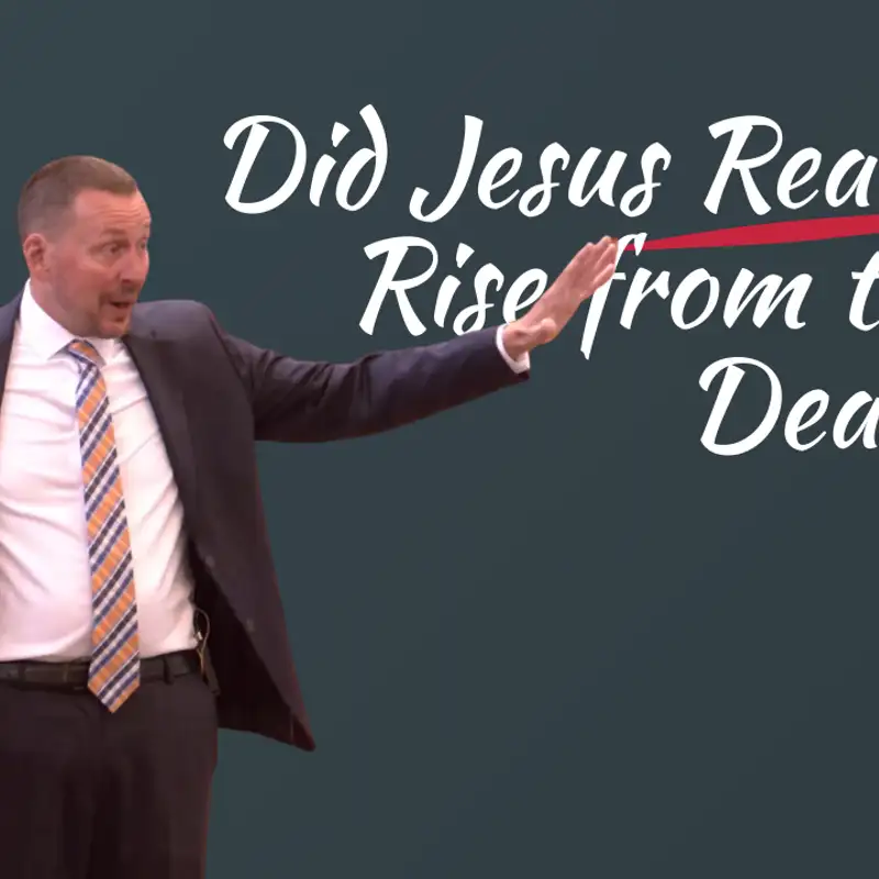 Did Jesus Really Rise from the Dead? (Jesus Reels 7 Easter - Pastor Tim)