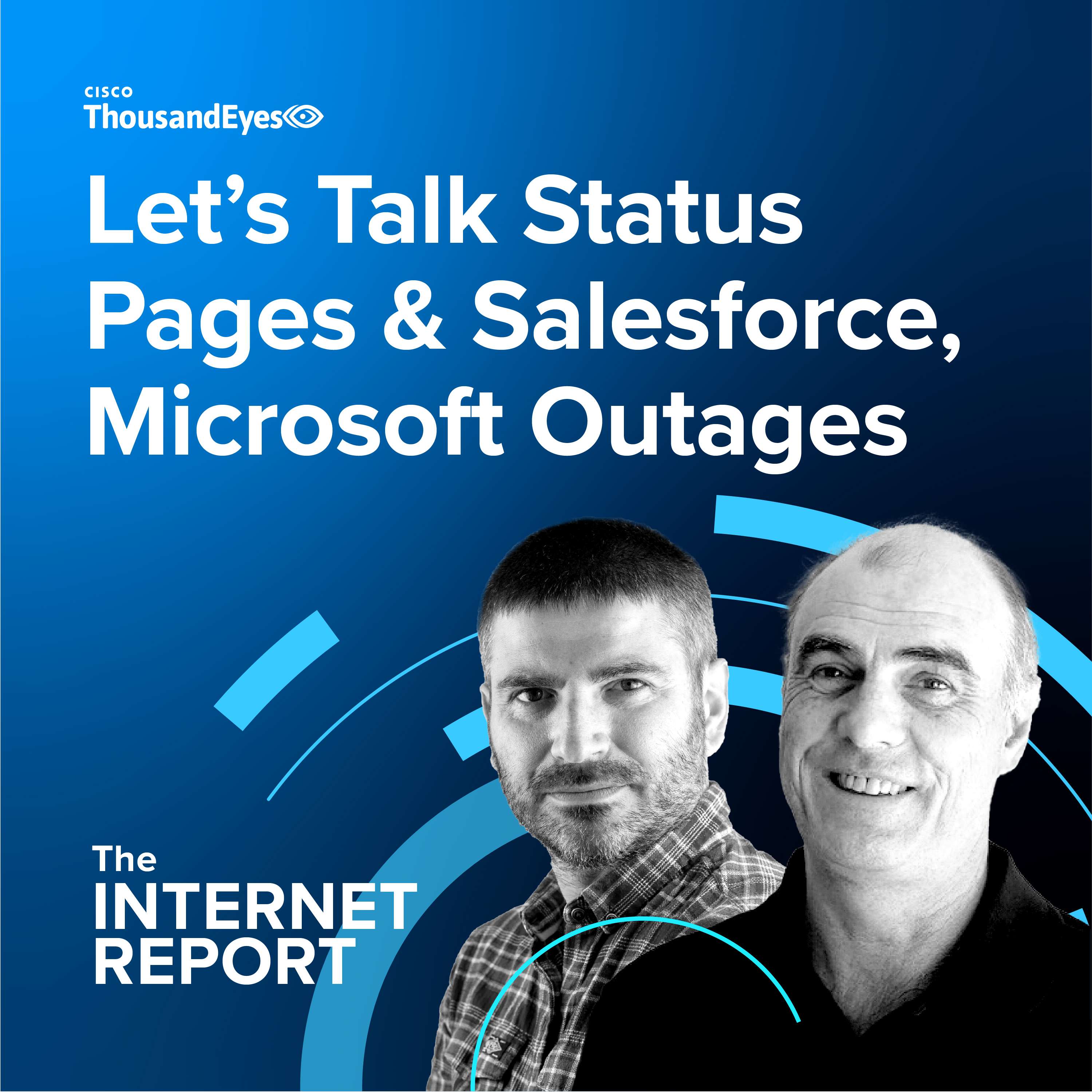 Let’s Talk Status Pages & Salesforce, Microsoft Outages - podcast episode cover