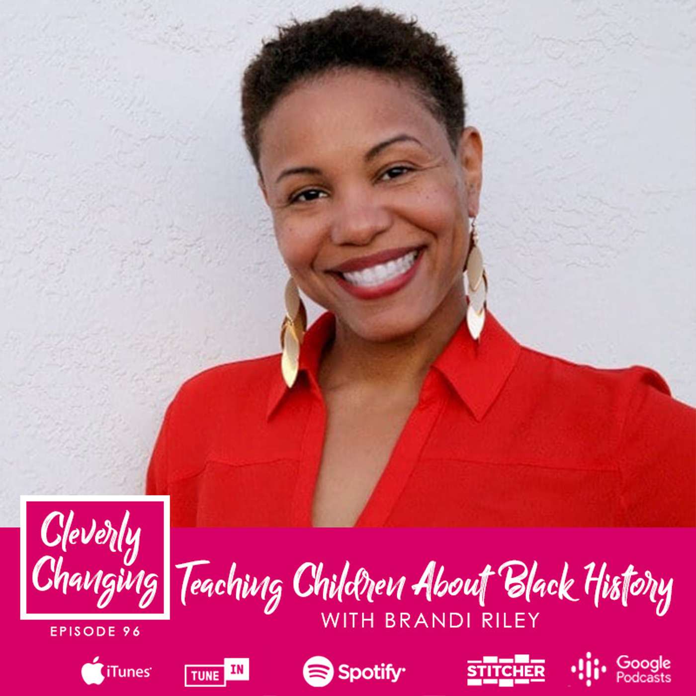 Lesson 96 - Teaching Black History With Brandi