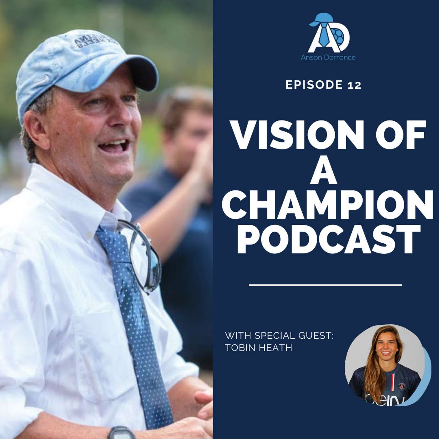 Vision of a Champion with Anson Dorrance