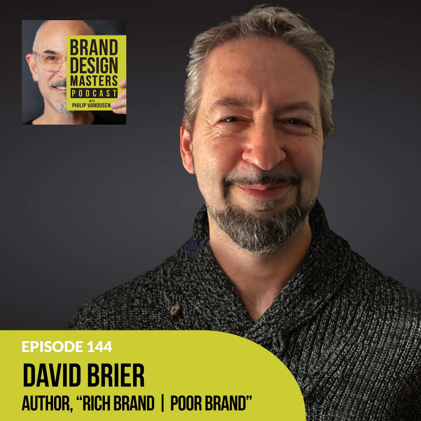 David Brier - author, 'Rich Brand, Poor Brand'