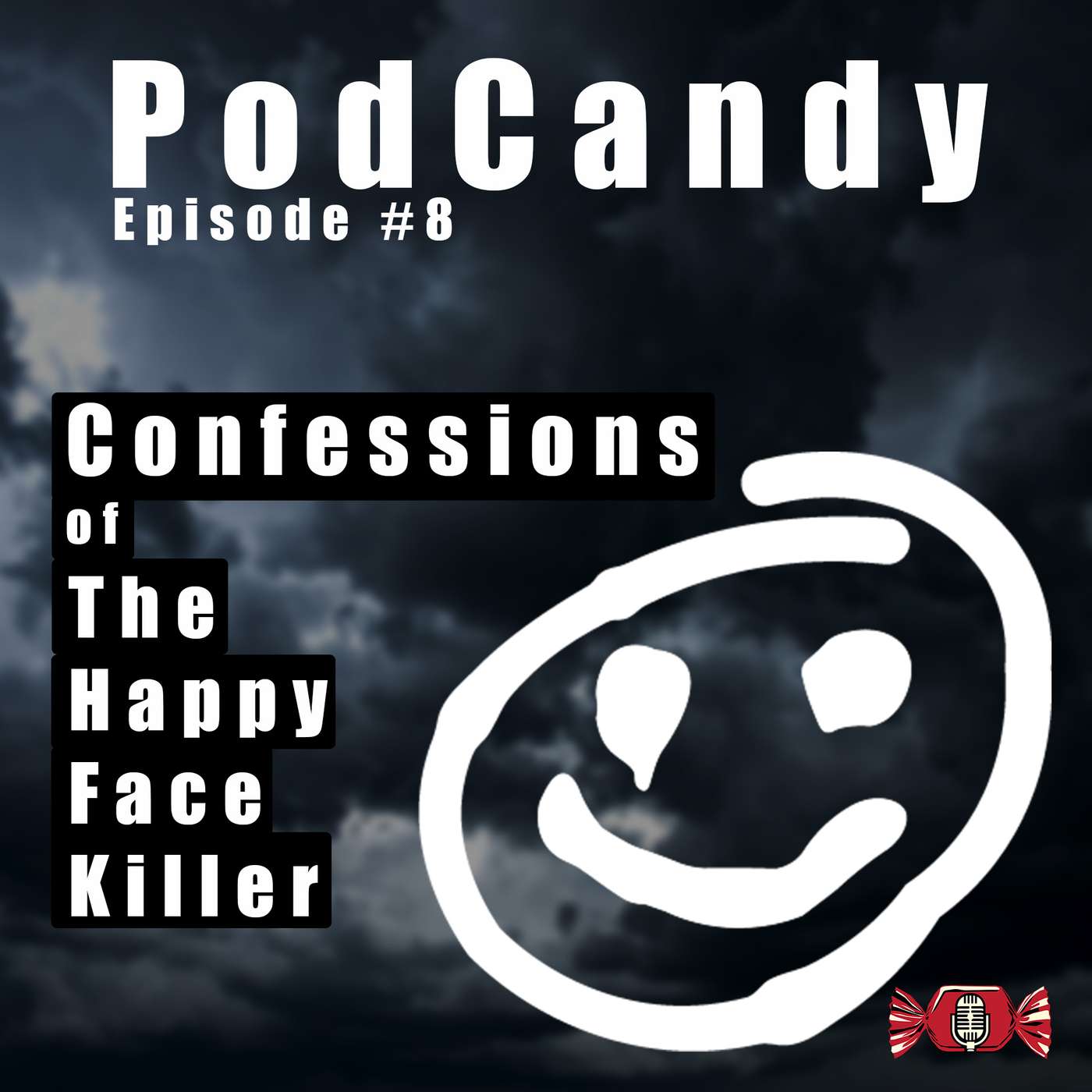 Confessions of The Happy Face Killer