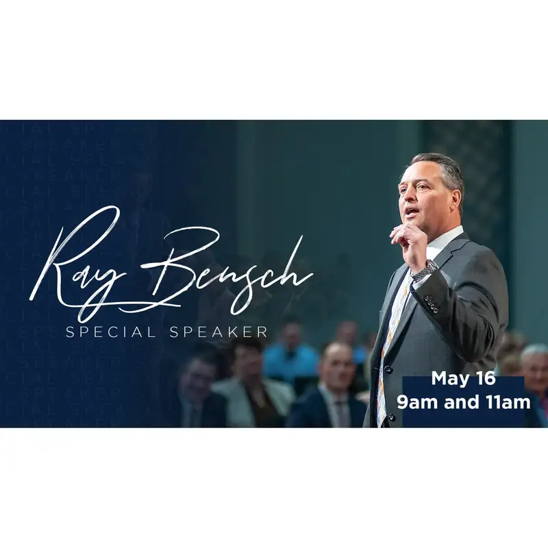05/16/21 || Ministry of Helps || Ray Bensch || 9 am