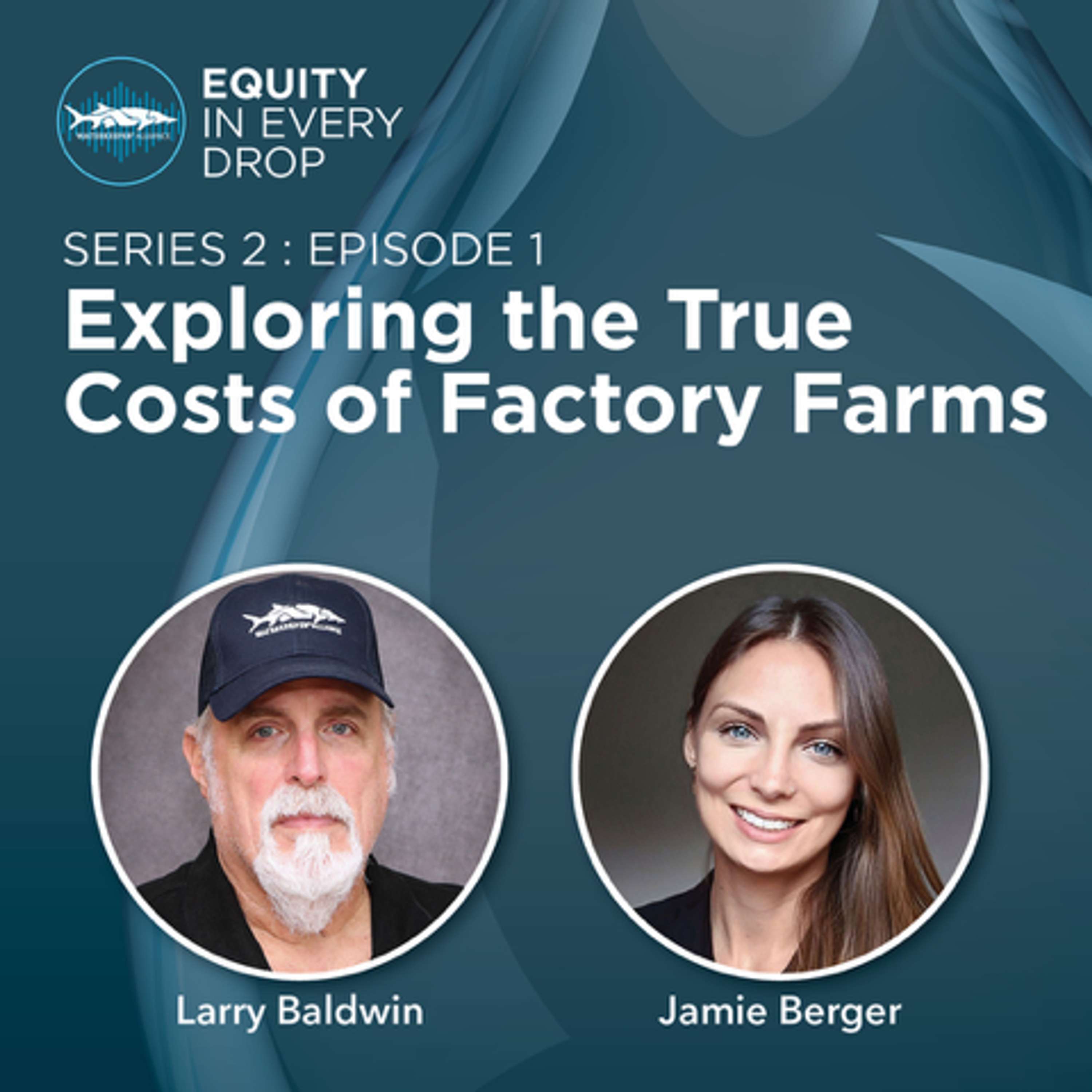 Equity In Every Drop - A Waterkeeper Alliance Podcast