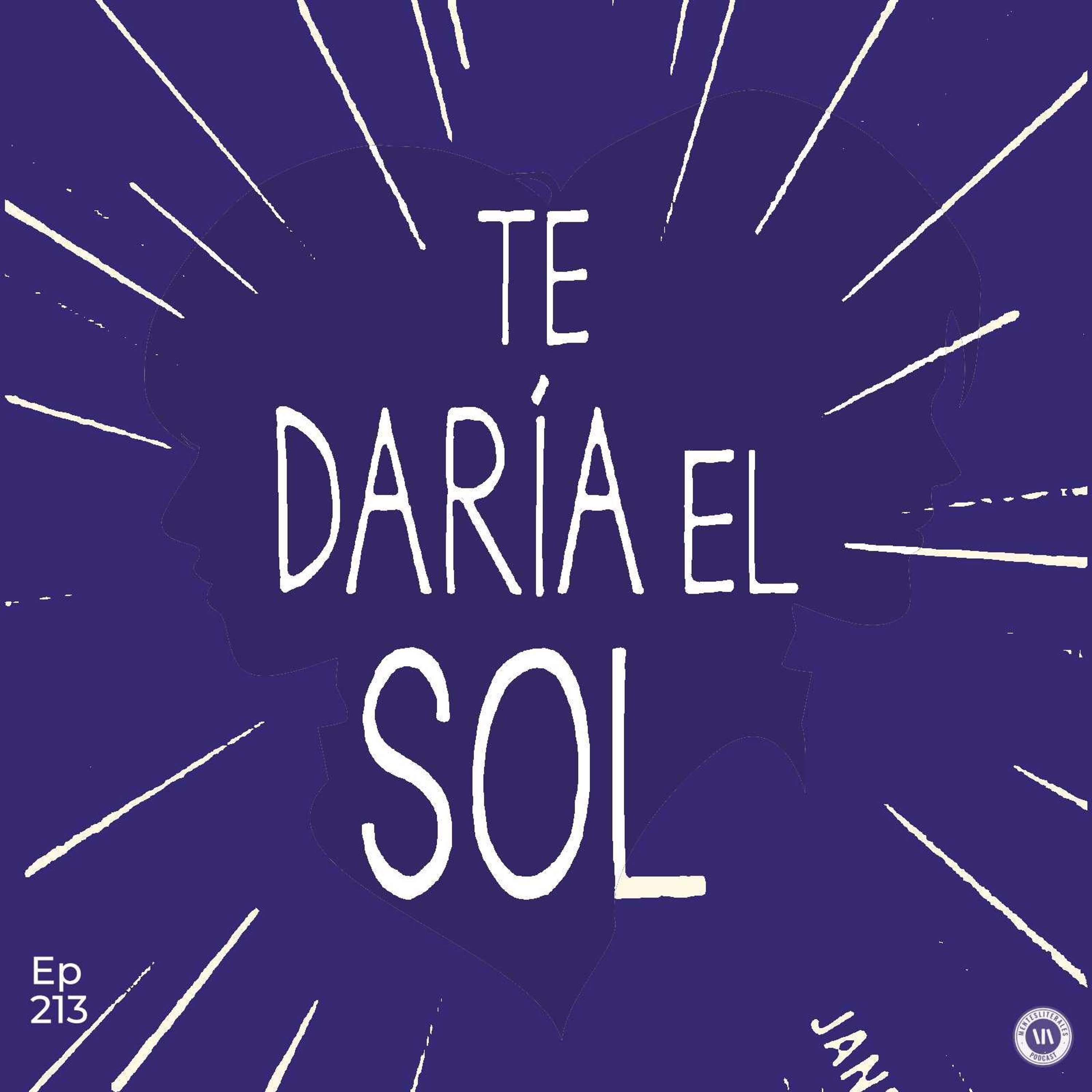 Te Daría el Sol