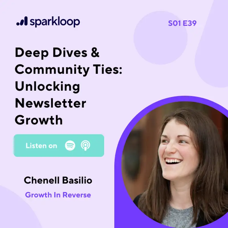 Deep Dives & Community Ties: Unlocking Newsletter Growth — with Chenell Basilio of Growth In Reverse