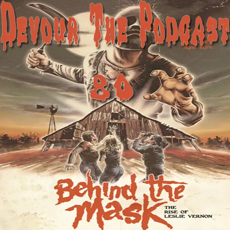 Devour the Podcast 80: Listeners Choice-Behind the Mask