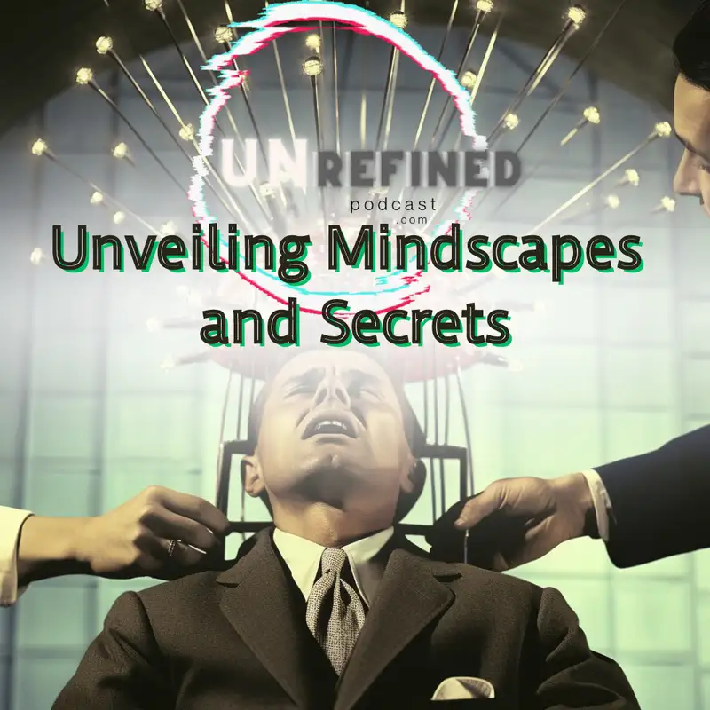 Unveiling Mindscapes and Secrets