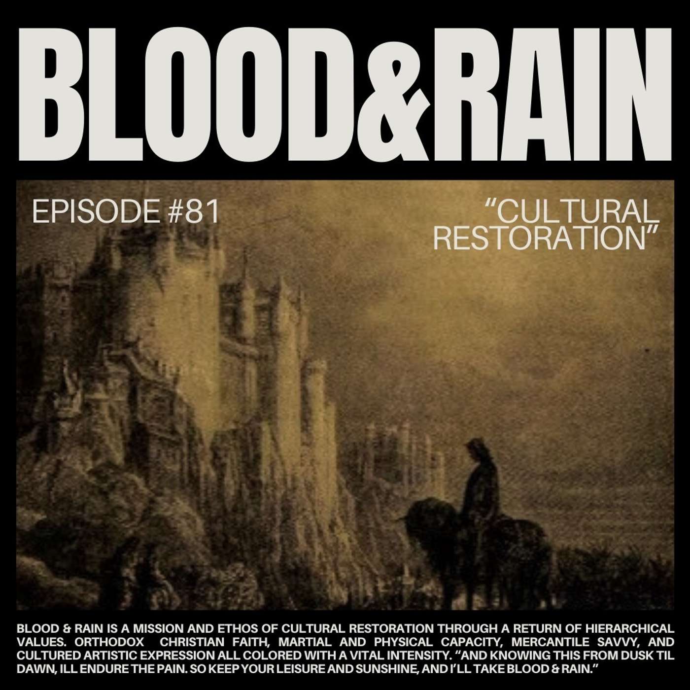 Blood & Rain Episode 81: Cultural Restoration Blood & Rain Episode 81: Cultural Restoration