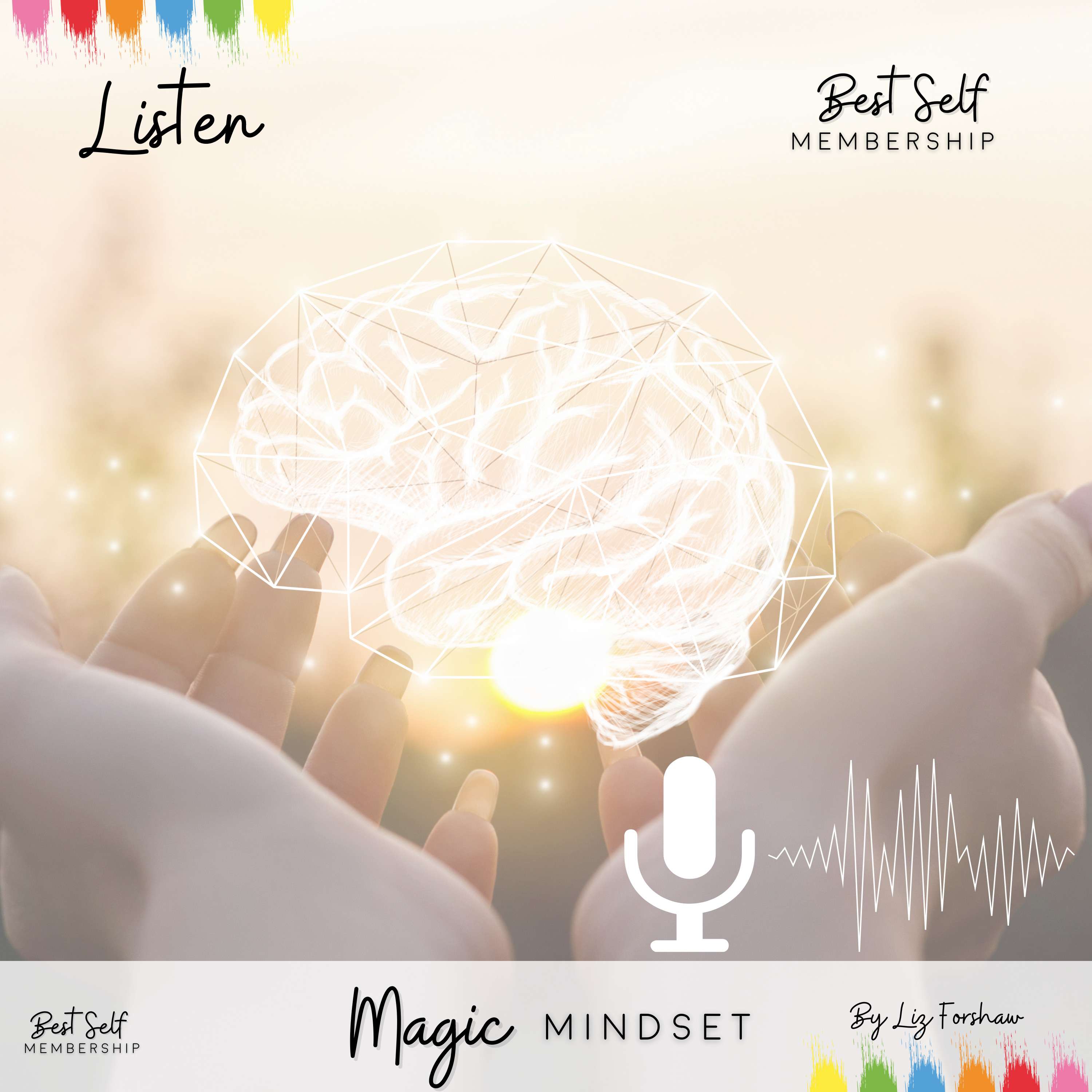 Best Self Membership Audios