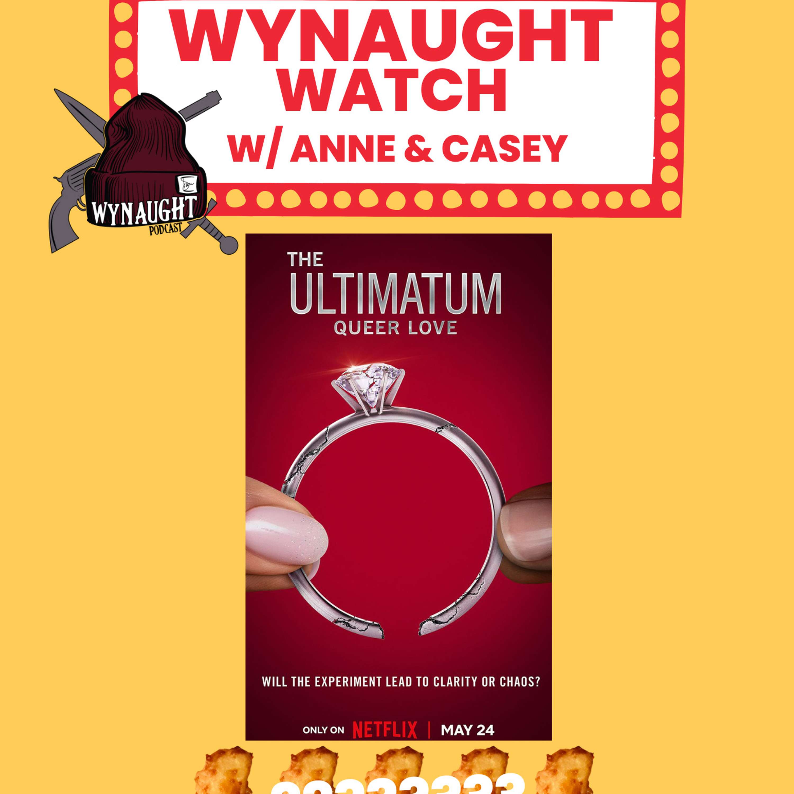 Wynaught Watch - The Ultimatum: Queer Love Episode Three