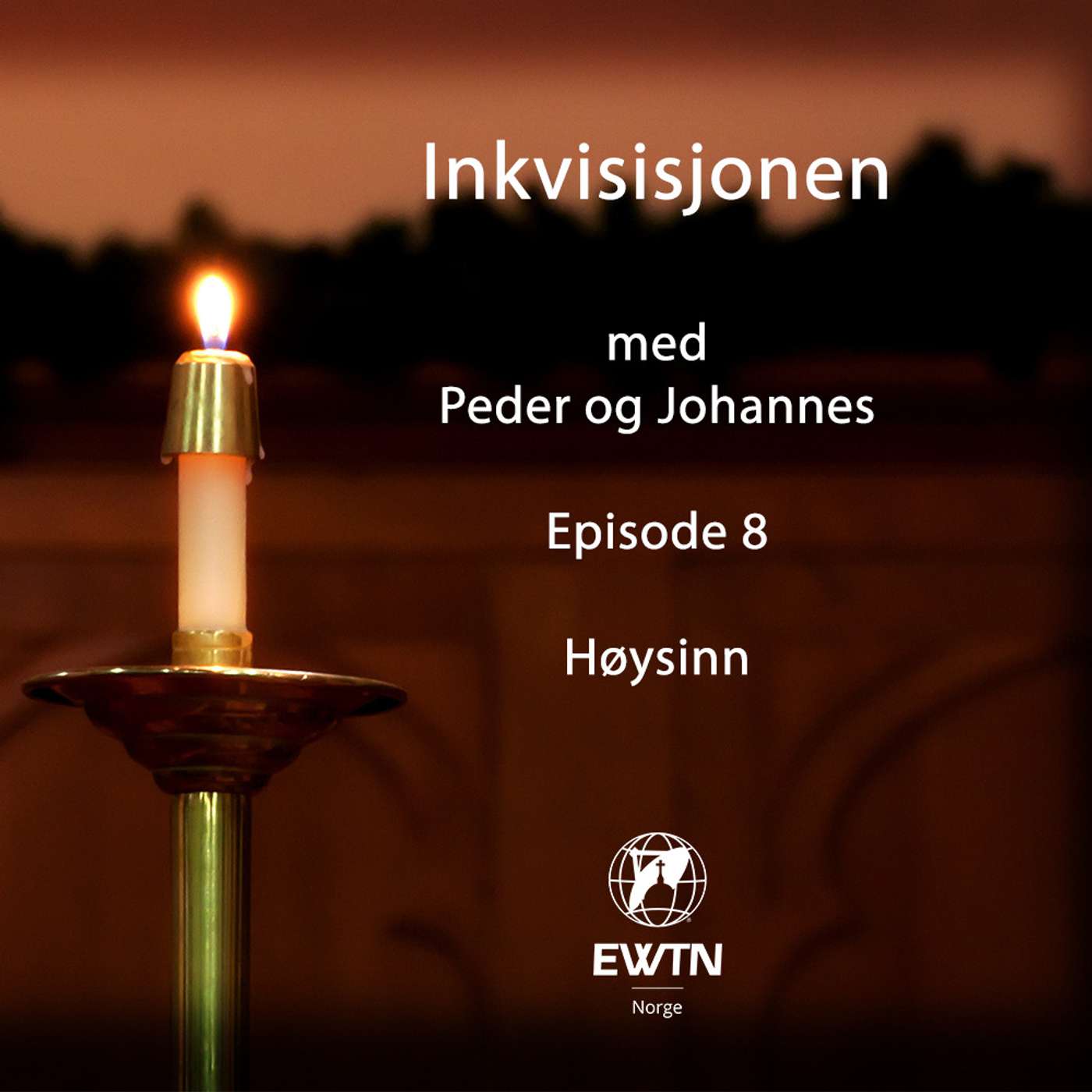 Inkvisisjonen | Høysinn | Episode 8 episode artwork
