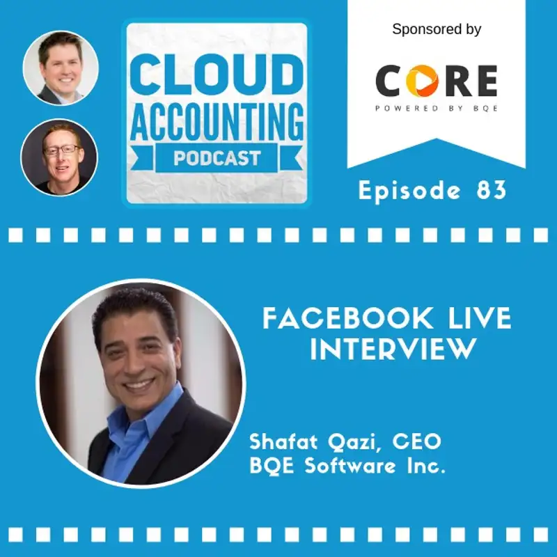 Interview and Demo of CORE with BQE Software CEO Shafat Qazi on Facebook Live