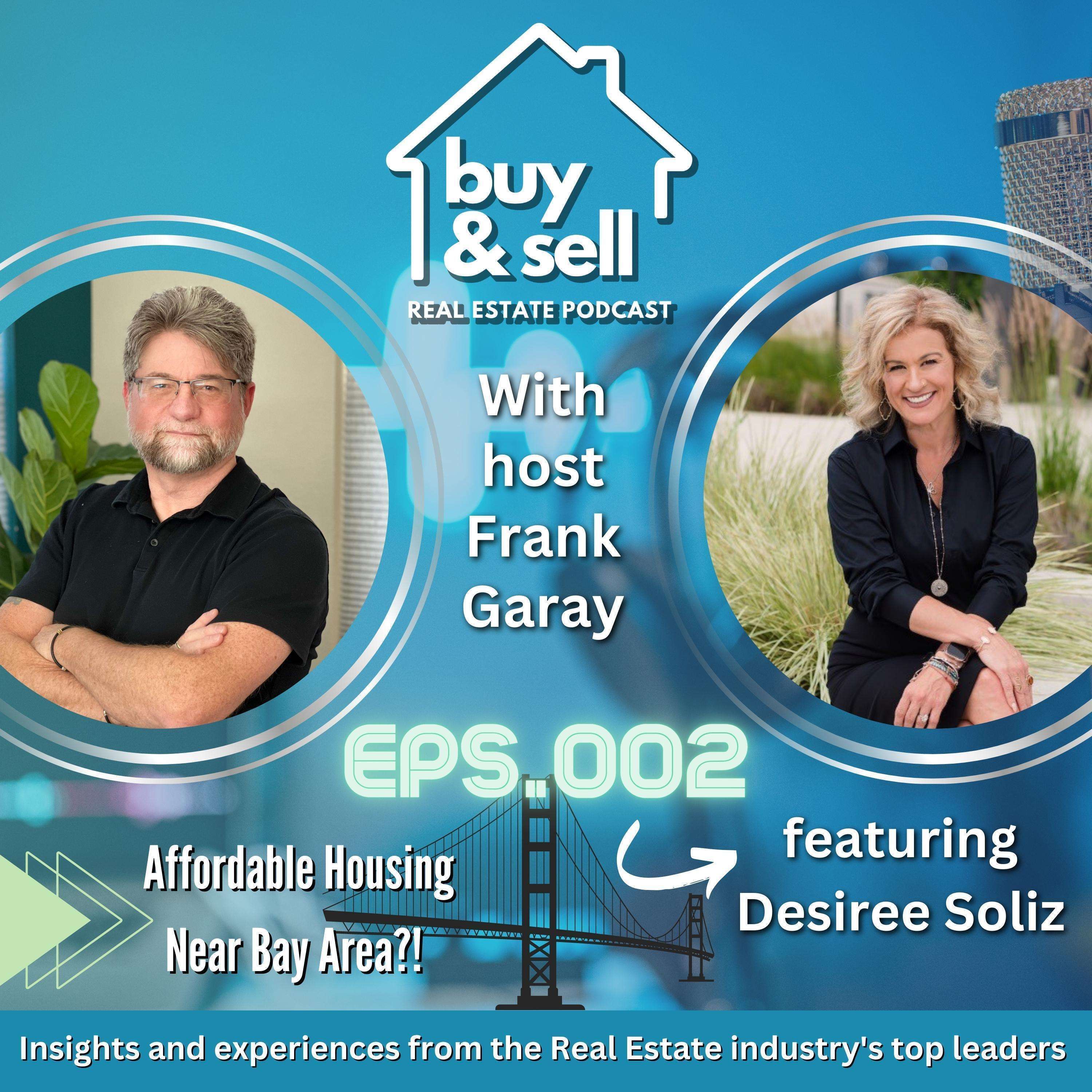 Episode 002 - Los Banos, Hollister & Central Valley CA Real Estate with Desiree Soliz