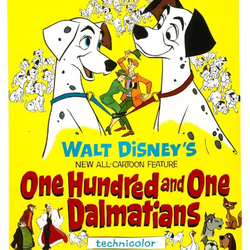 Episode 101: 101 Dalmatians (what did you expect?)