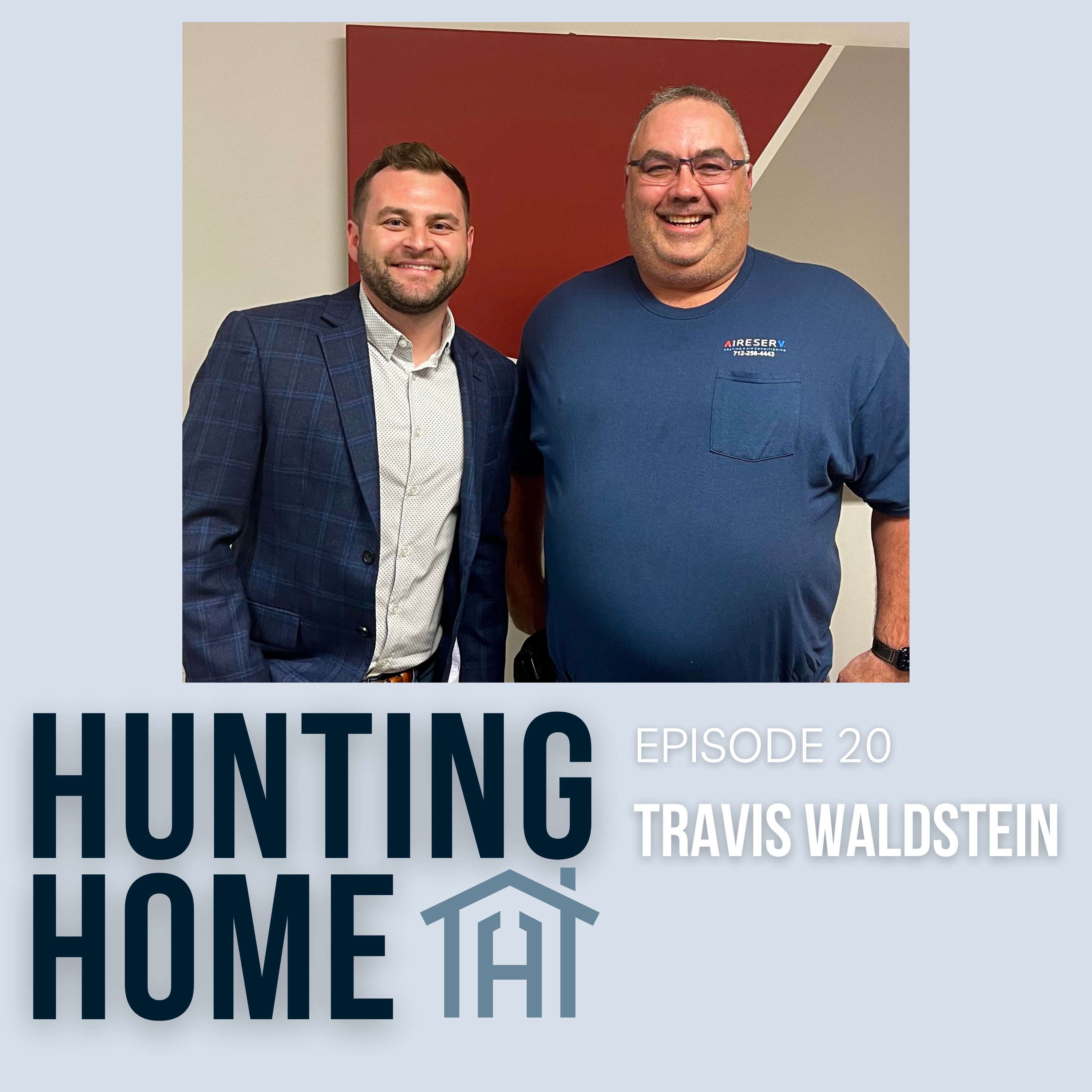 Hunting Home Ep 20/ Travis Waldstein