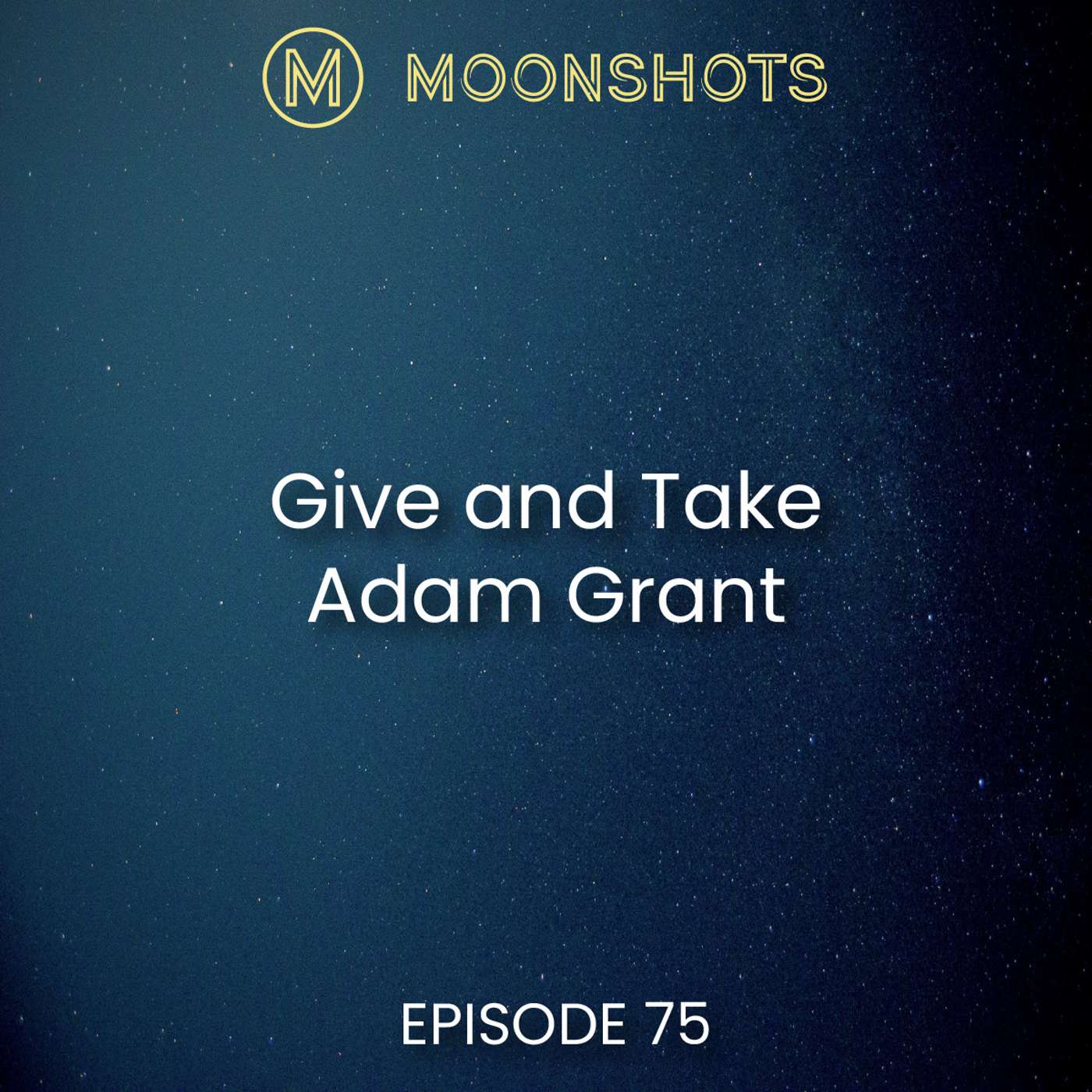 Moonshots Podcast: Superstar mindsets and success habits