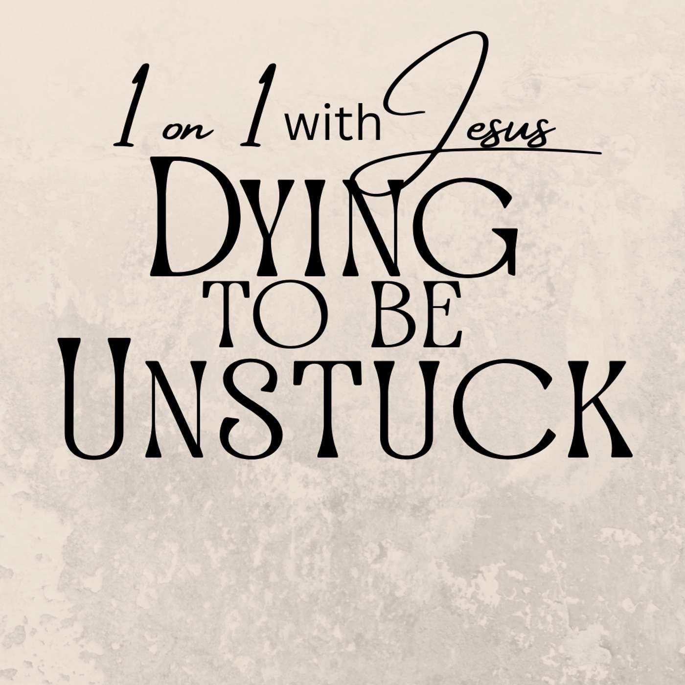 Dying to be Unstuck: John 5:1-9