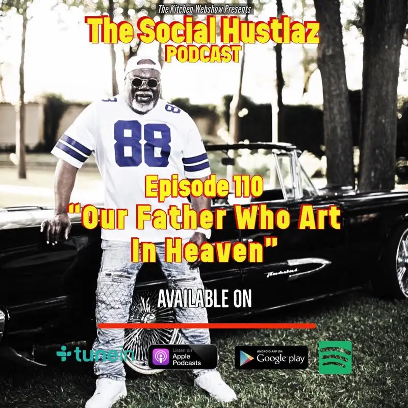 Episode 110 "Our Father Who Art In Heaven"