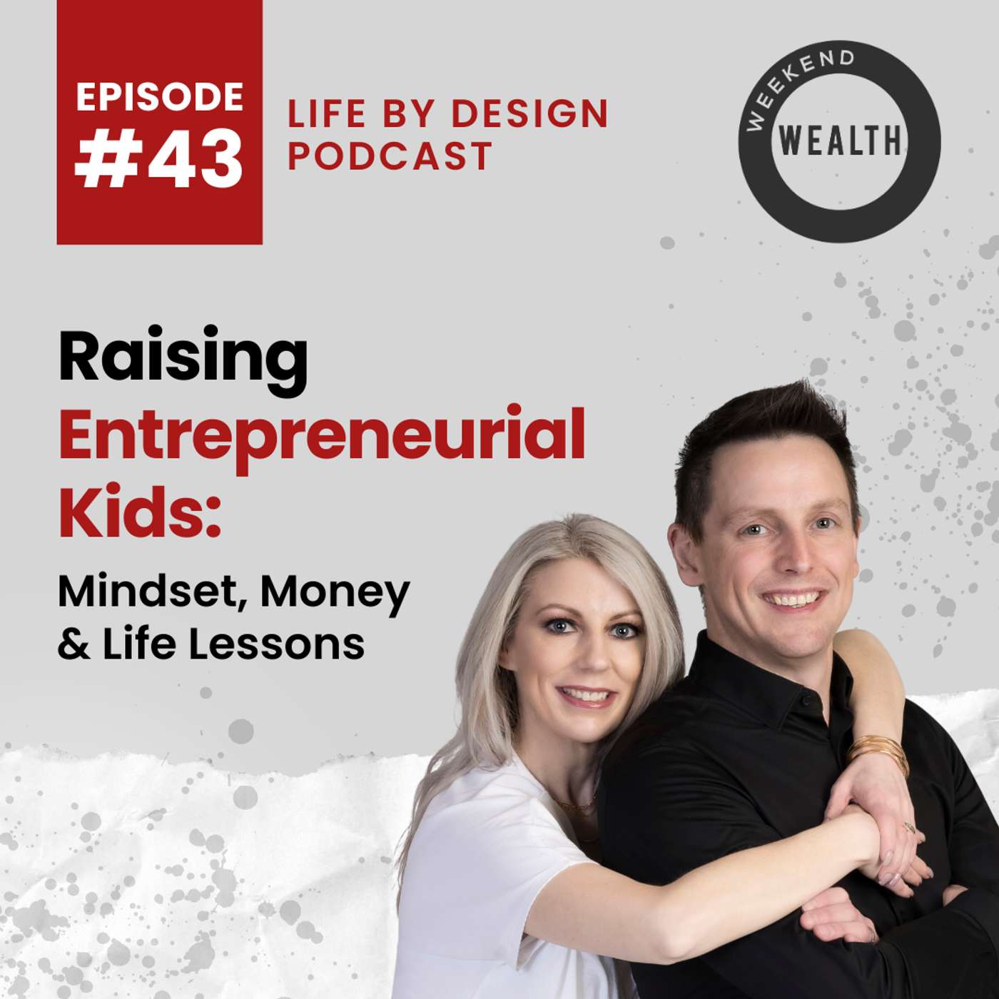 Raising Entrepreneurial Kids: Mindset, Money & Life Lessons
