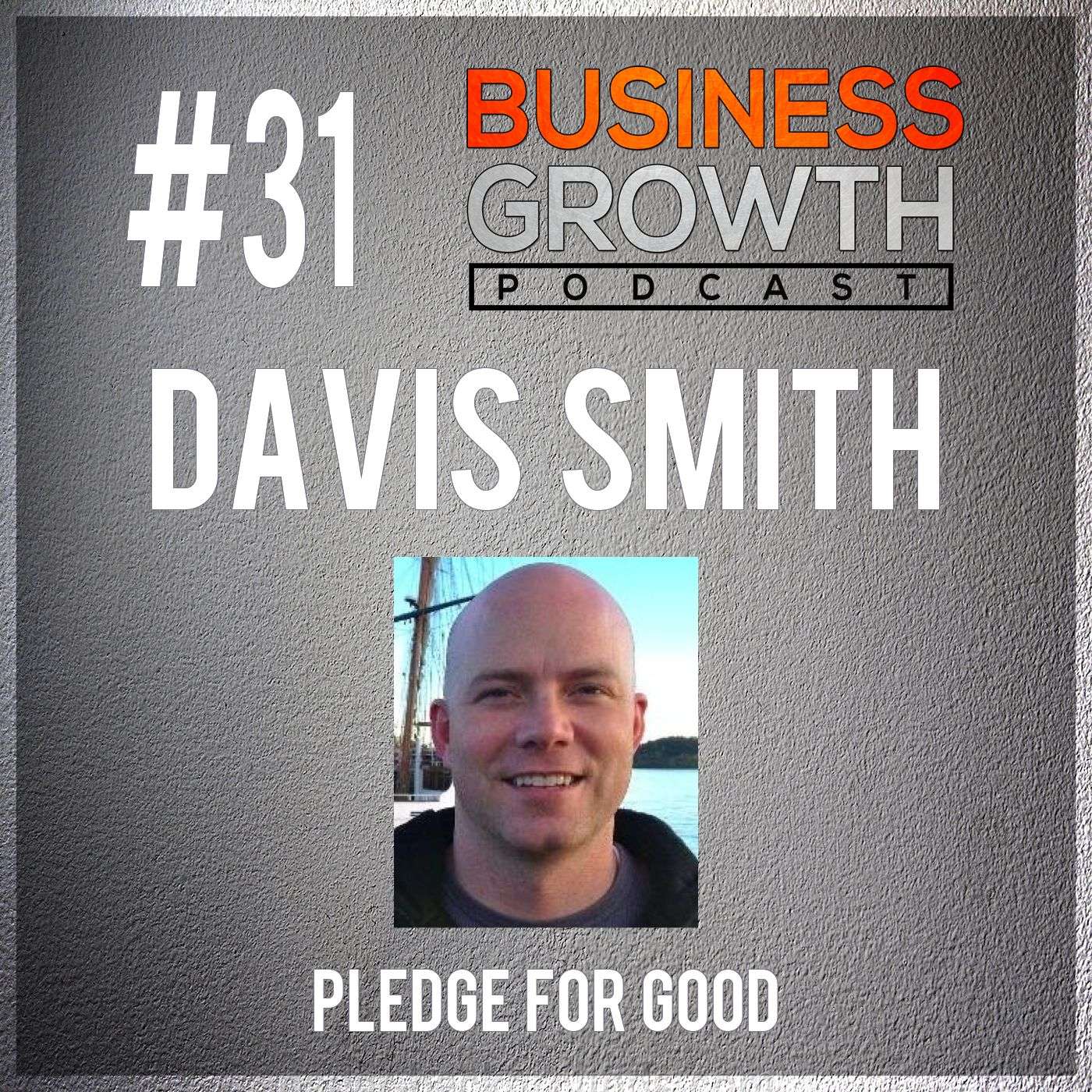 BGP 031 Davis Smith episode artwork