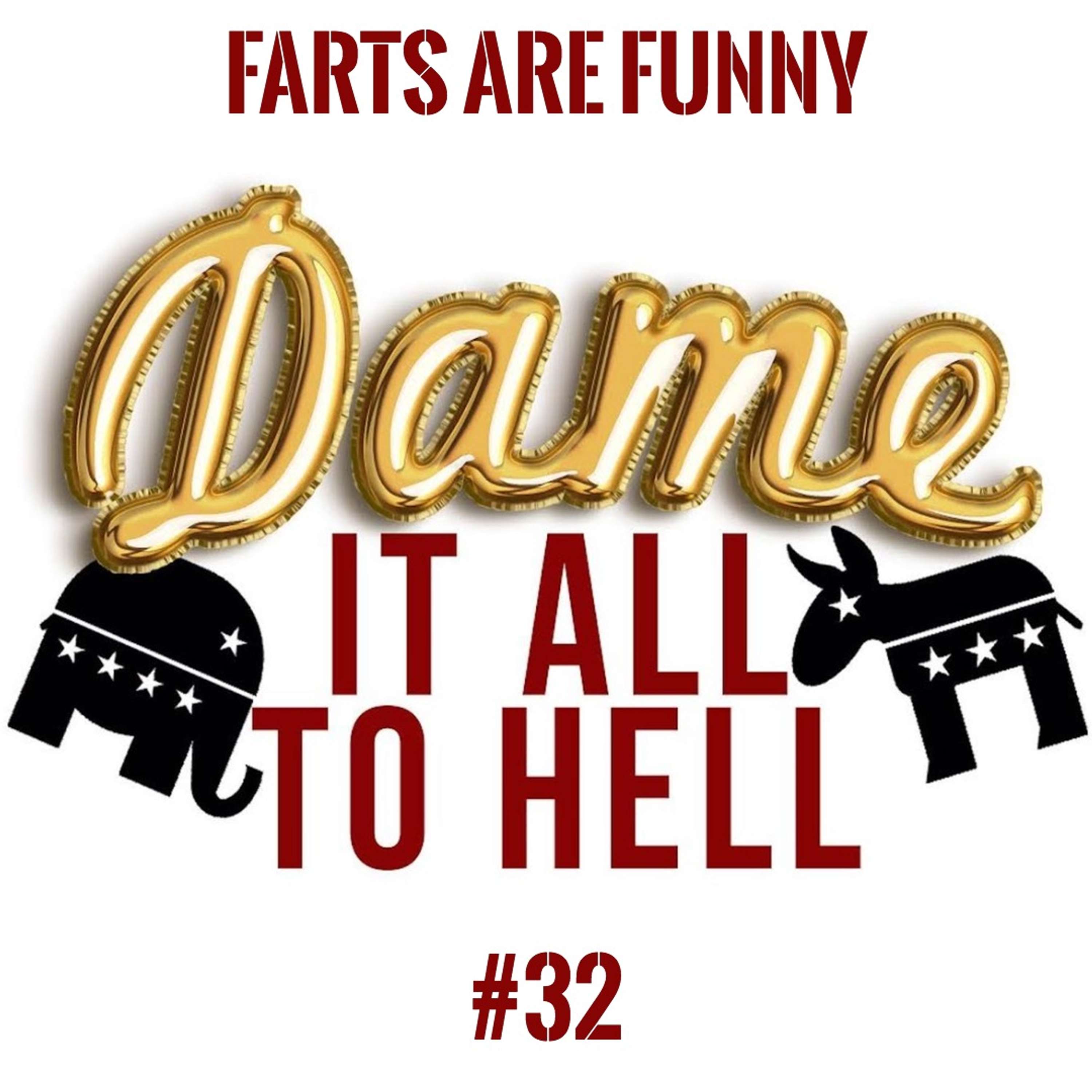 Dame It All To Hell