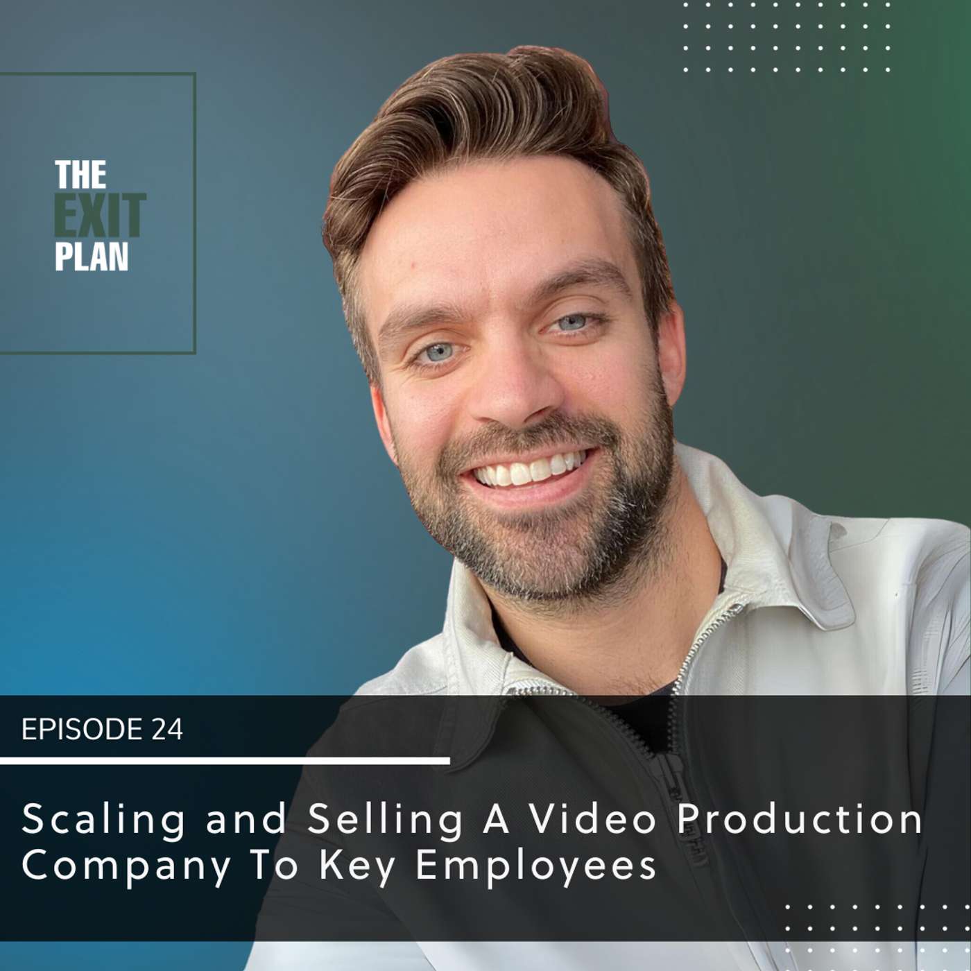 Scaling and Selling A Video Production Company To Key Employees episode artwork