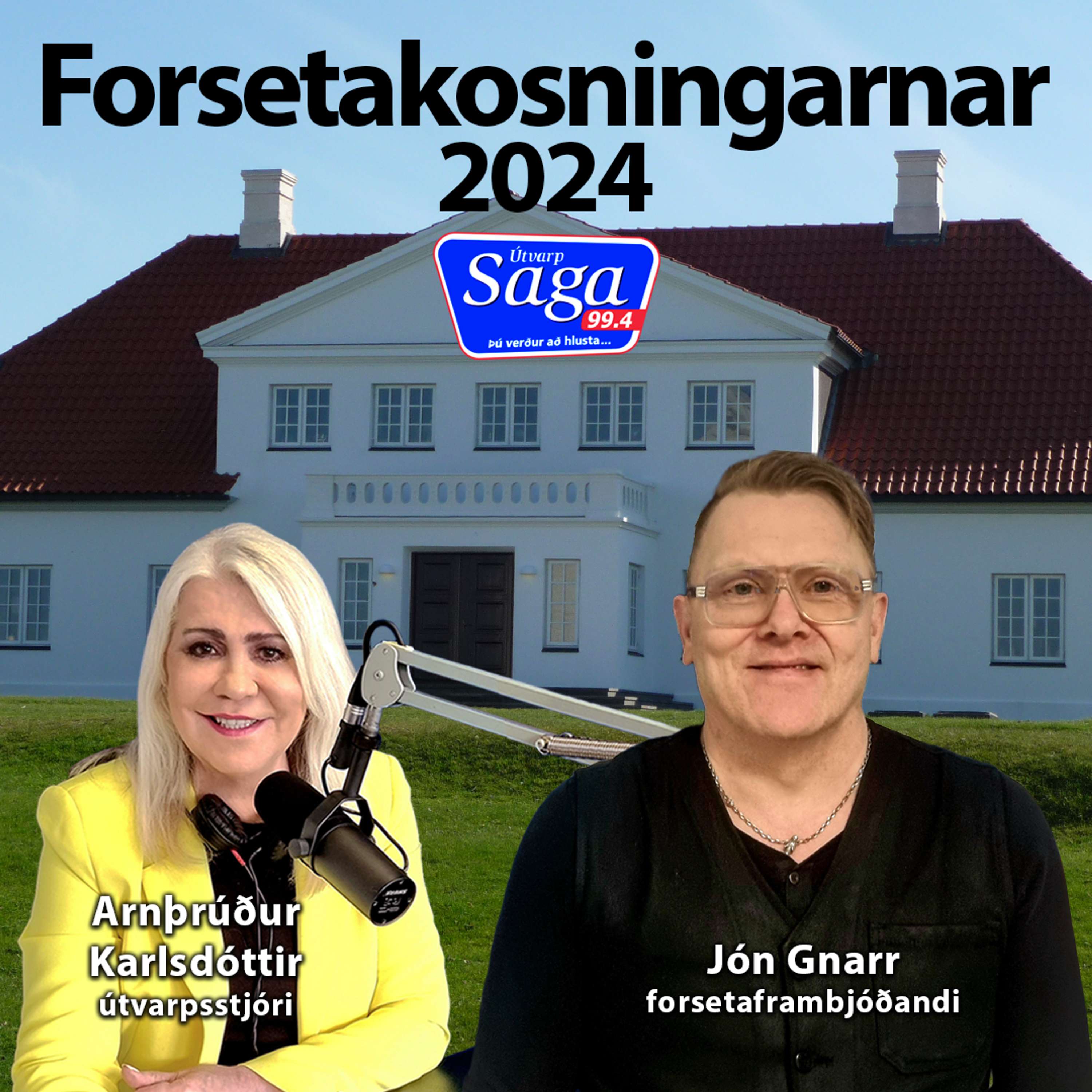 Arnþrúður Karlsdóttir ræðir við Jón Gnarr forsetaframbjóðanda, leikara og fyrrverandi borgarstjóra