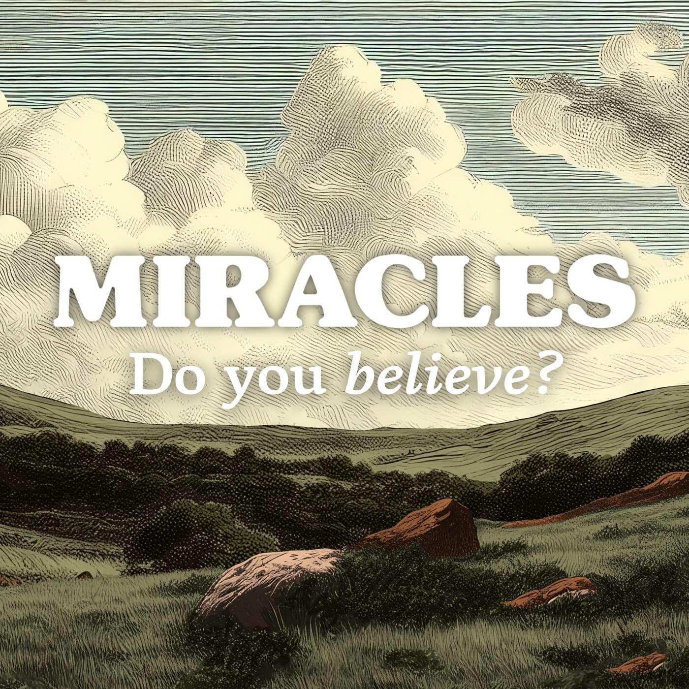 Are You Desperate for a Miracle? | Miracles