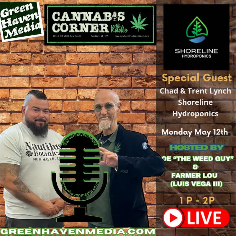 Cannabis Corner Radio: May 12, 2025