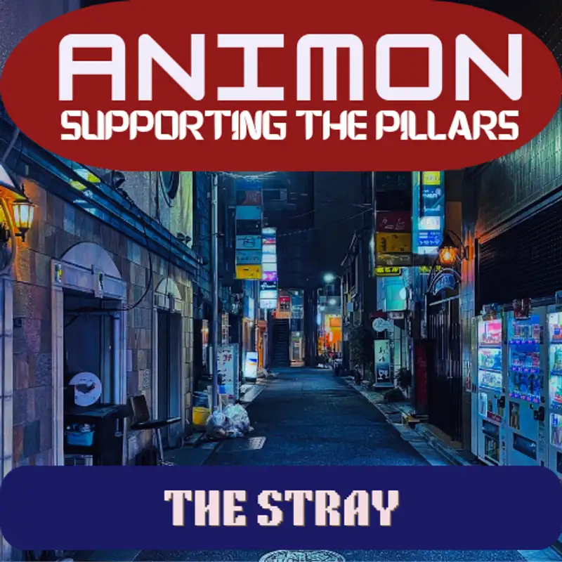 Supporting The Pillars - The Stray