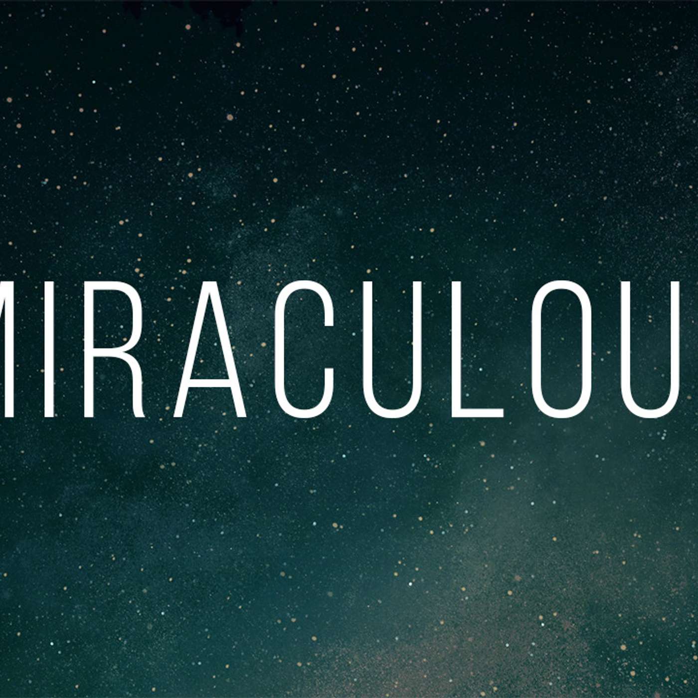 Miraculous - Todd Blanton