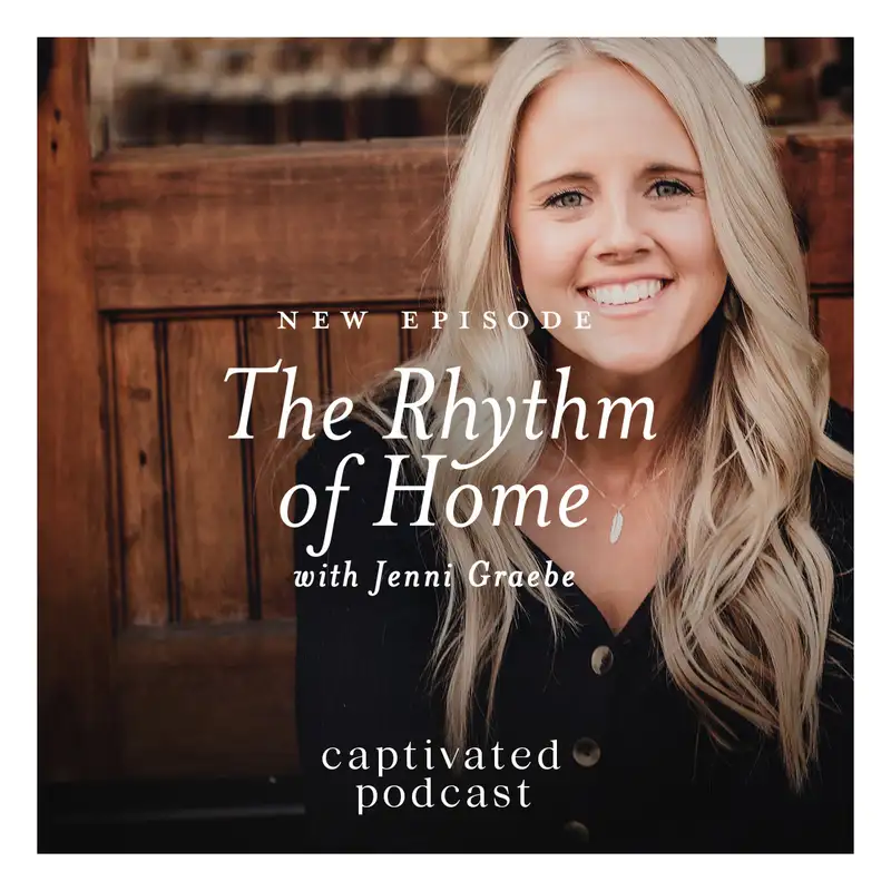 The Rhythm of Home with Jenni Graebe