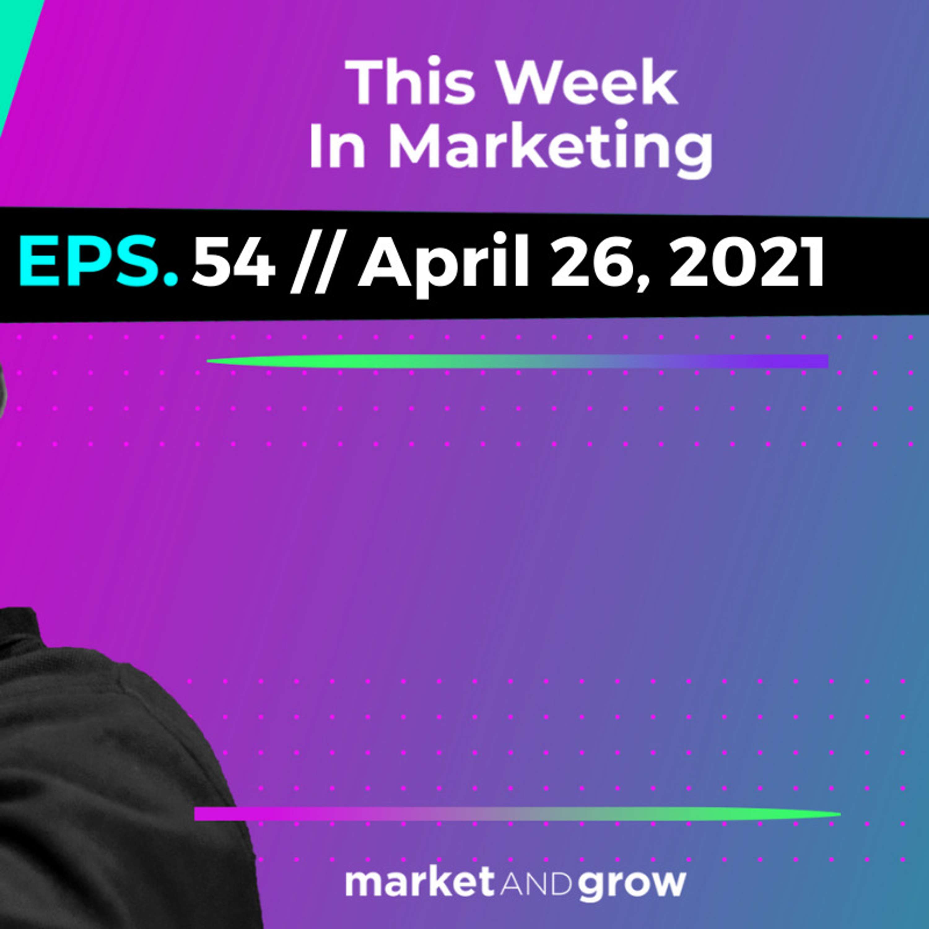 #TWIMshow - This Week in Marketing