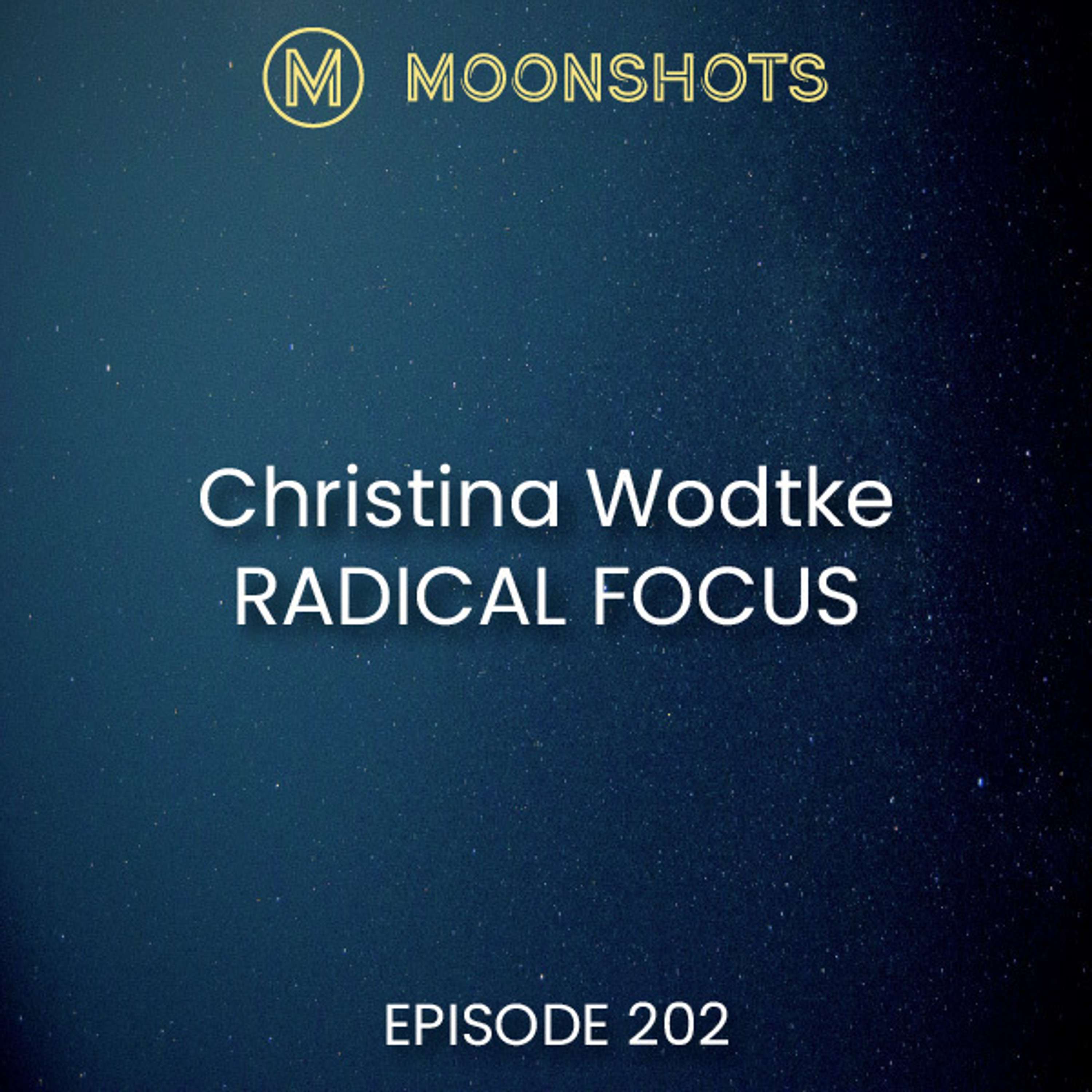 Christina R Wodtke: Radical Focus