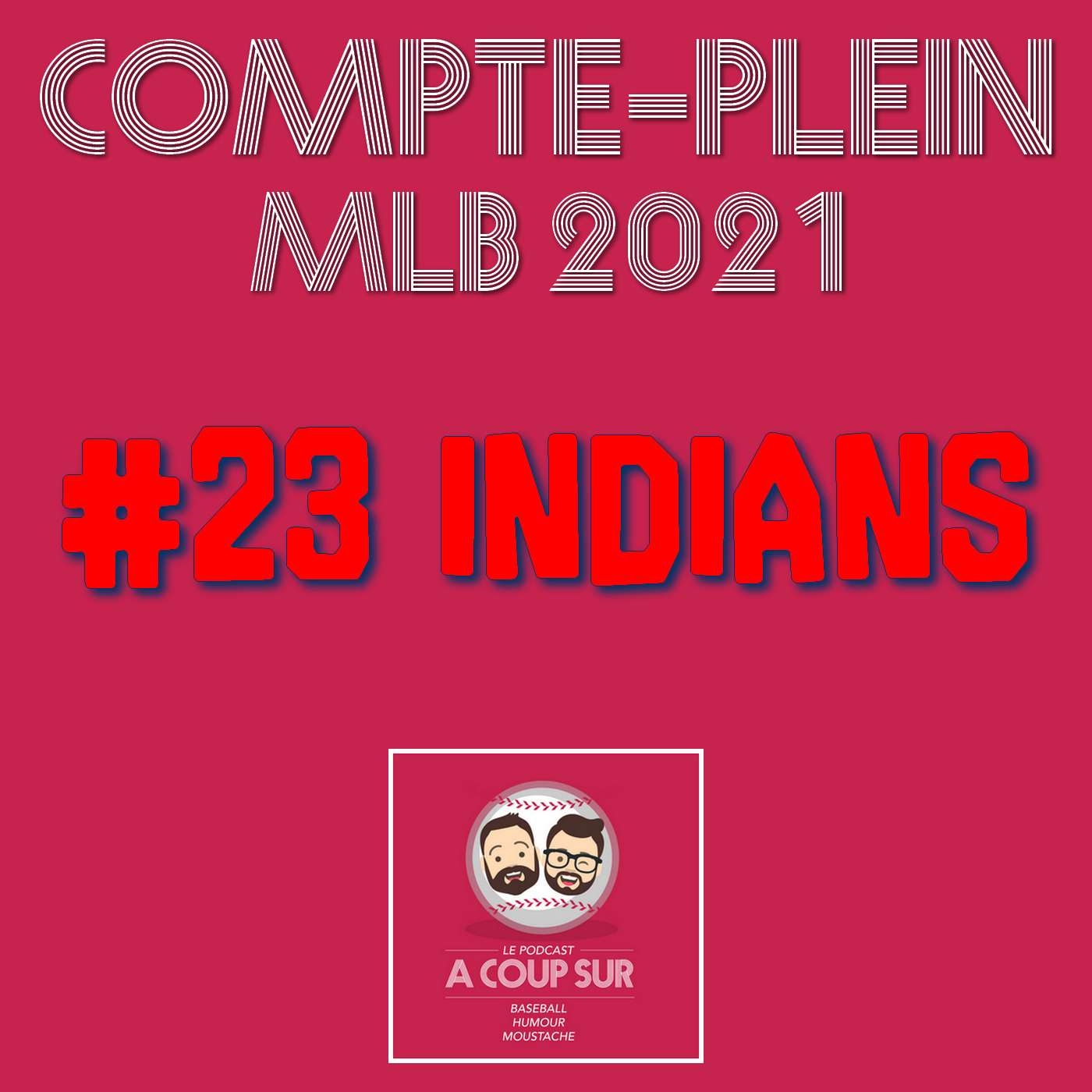 Saison 2021 - Cleveland Indians - Compte Plein