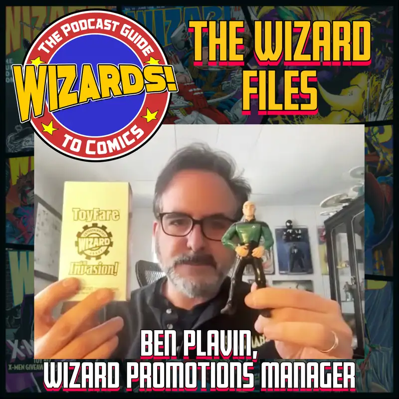 The WIZARD Files | Episode 36: Ben Plavin