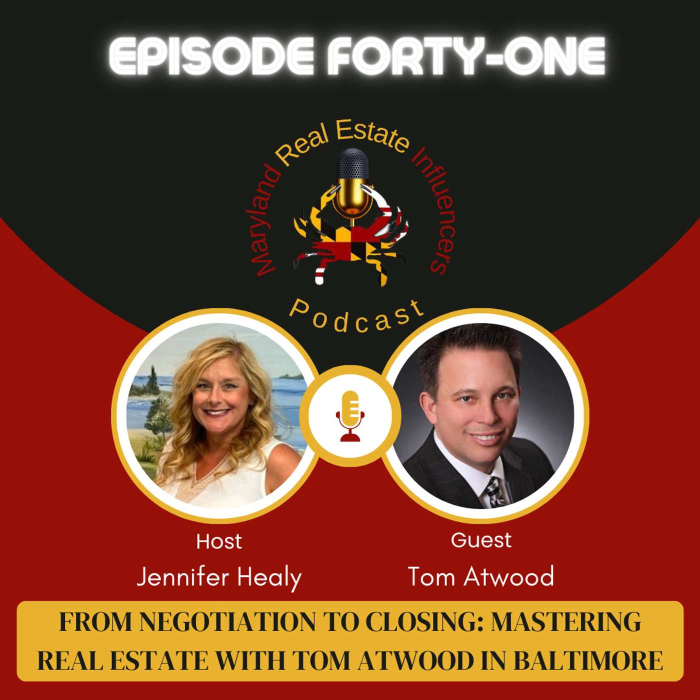 Episode 41: From Negotiation to Closing: Mastering Real Estate with Tom Atwood in Baltimore