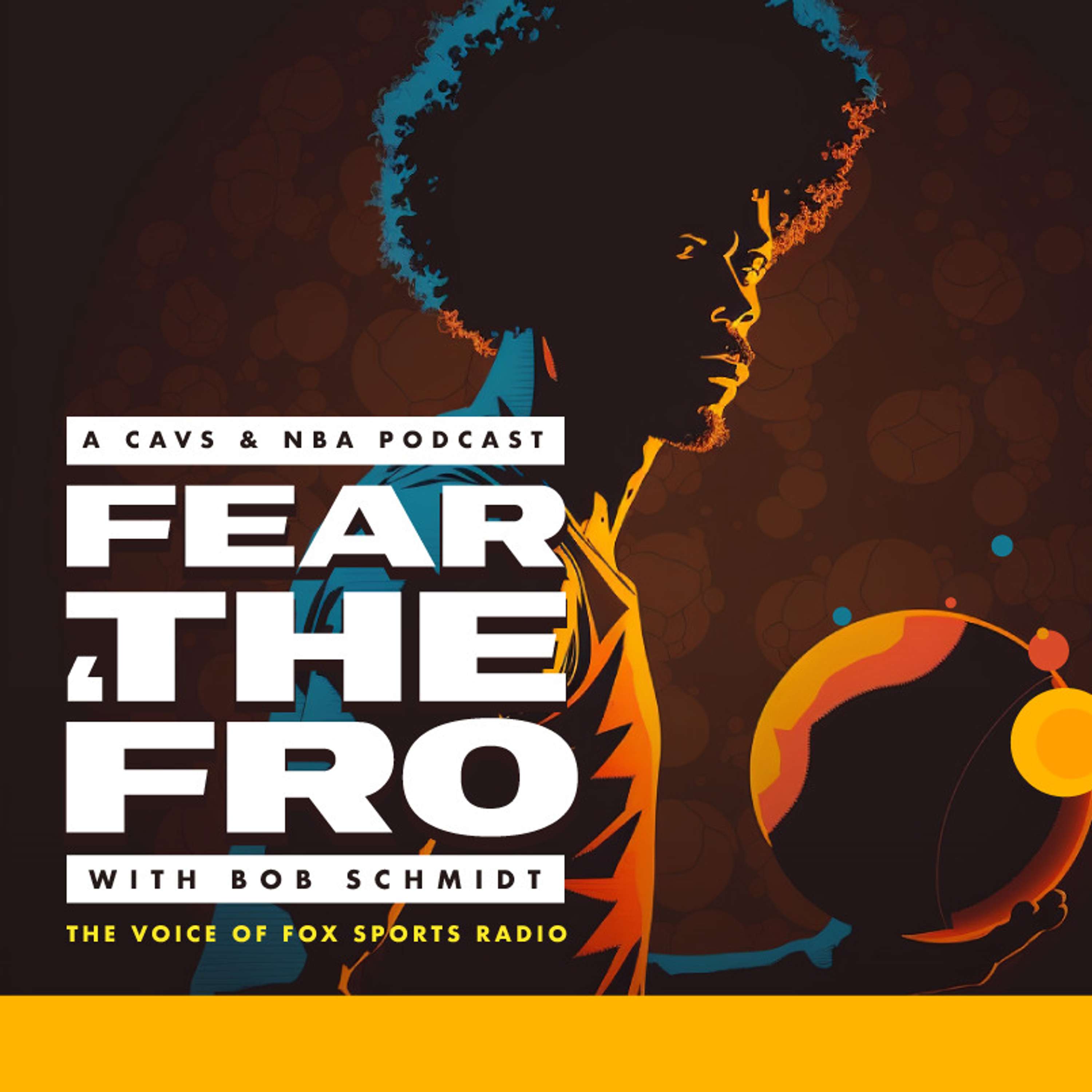 Fear the \'Fro: A Cleveland Cavaliers Podcast