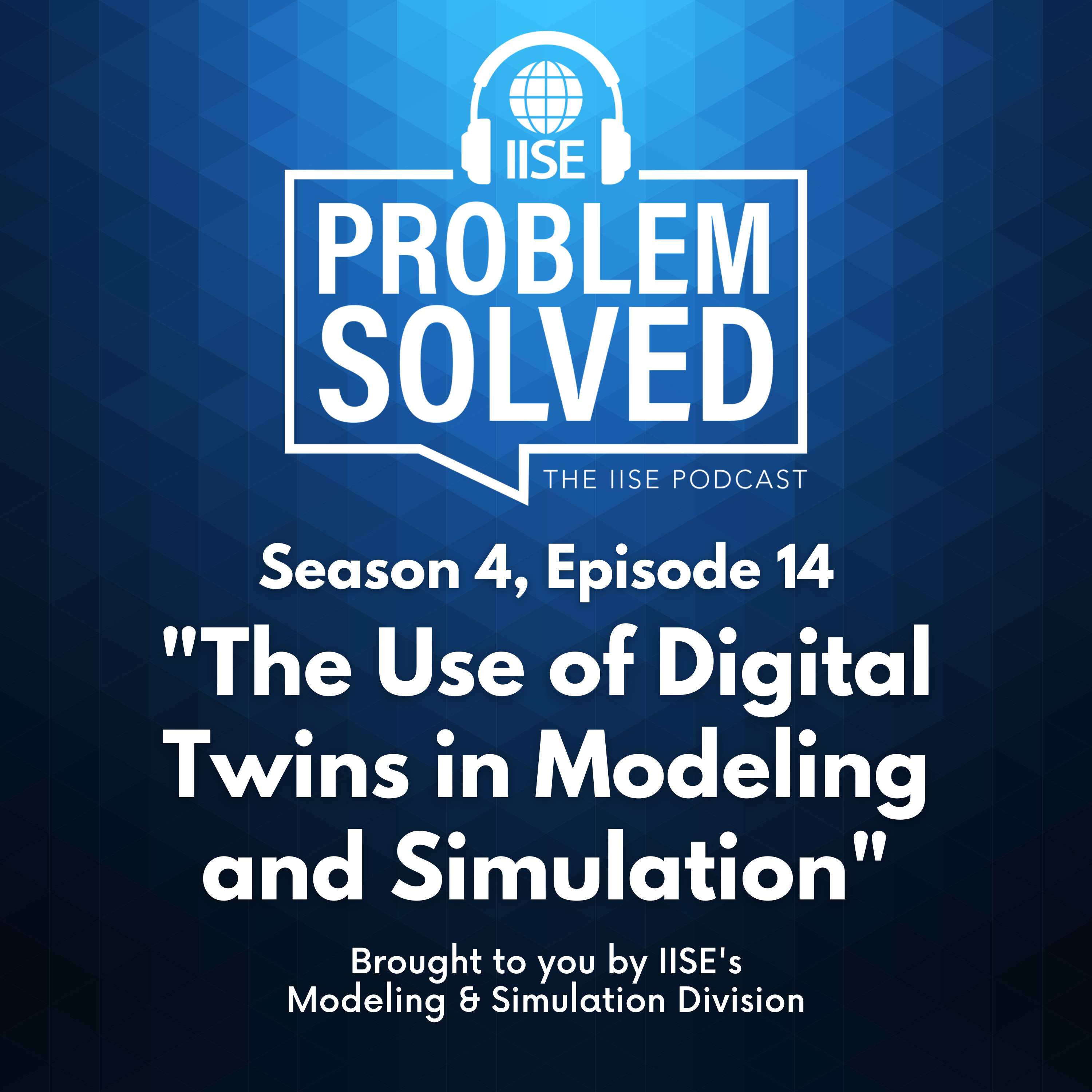 The Use of Digital Twins in Modeling and Simulation