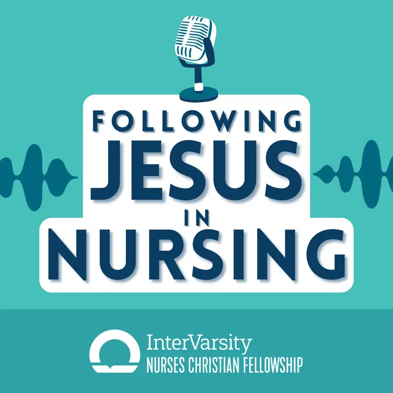 Following Jesus in Nursing