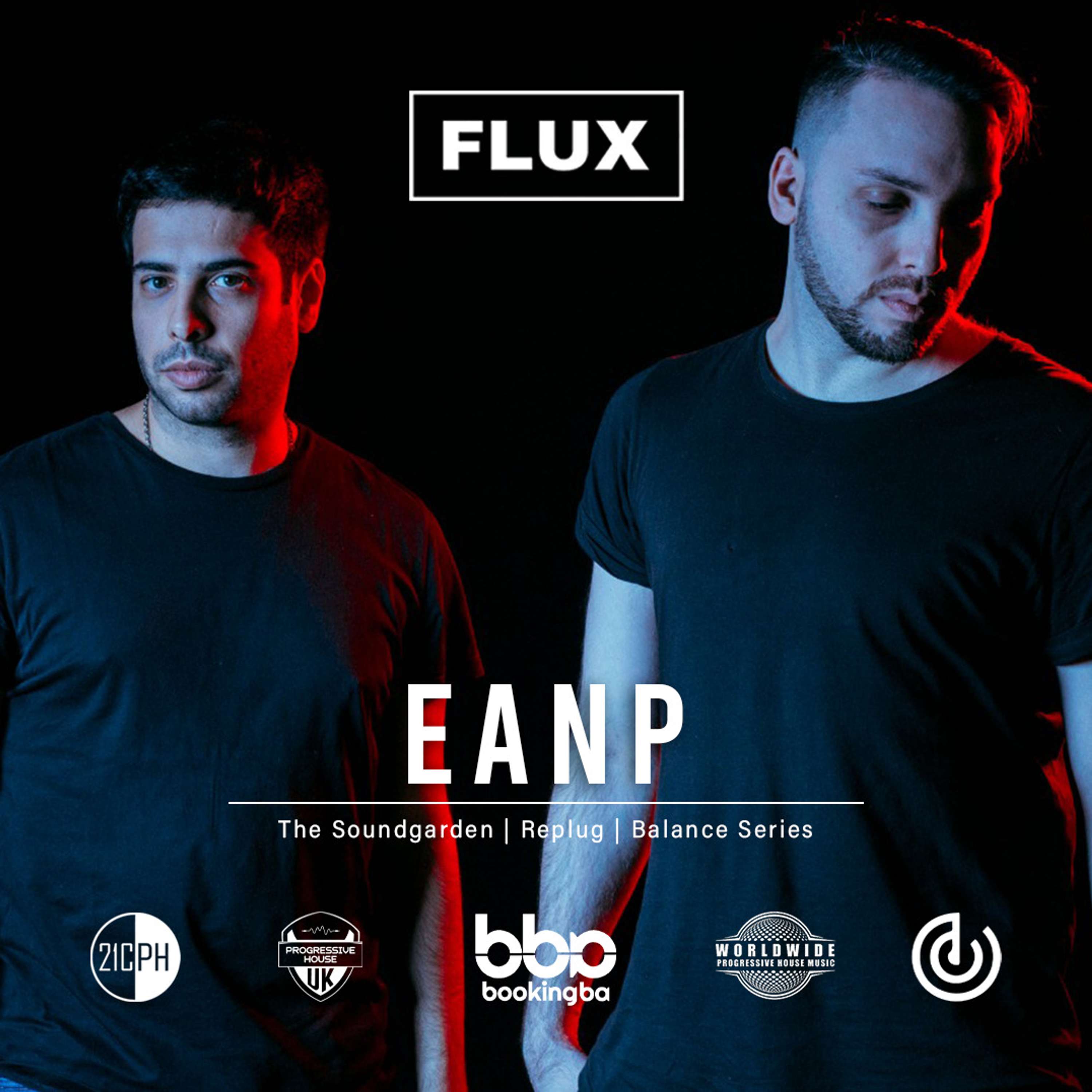 Flux & Progressive House UK Presents EANP