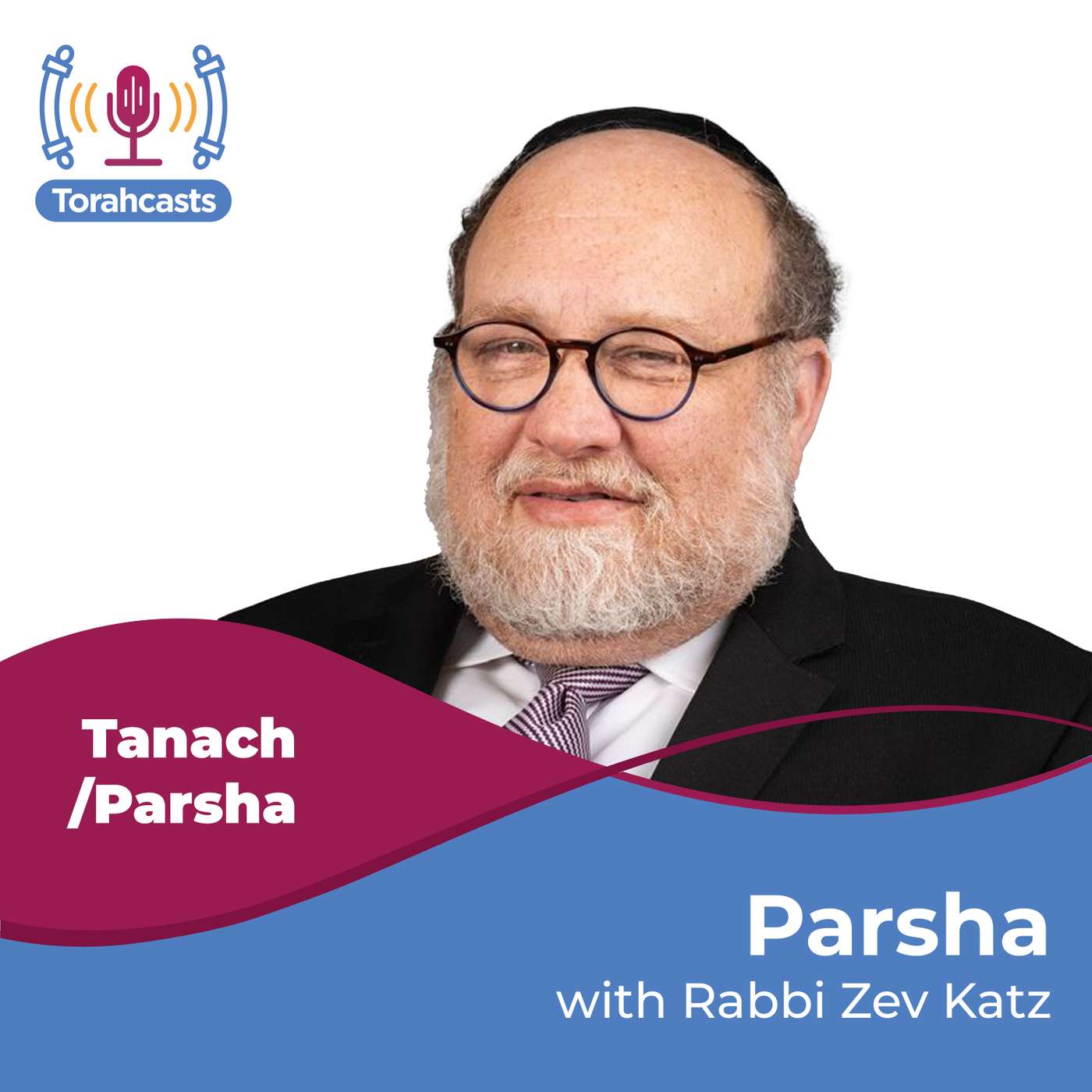 Rabbi Katz on the Parsha