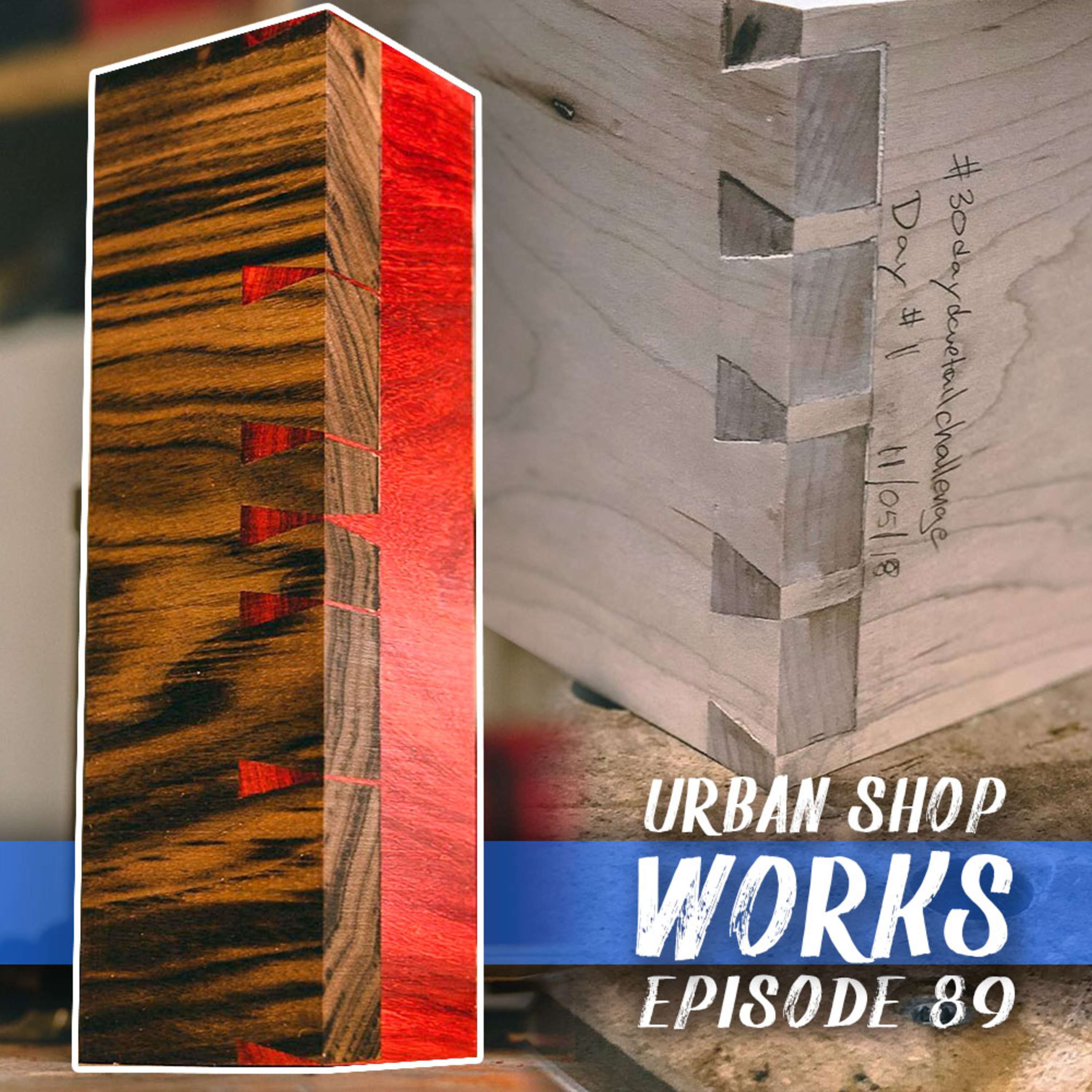 089: The 30 Day Dovetail Challenge