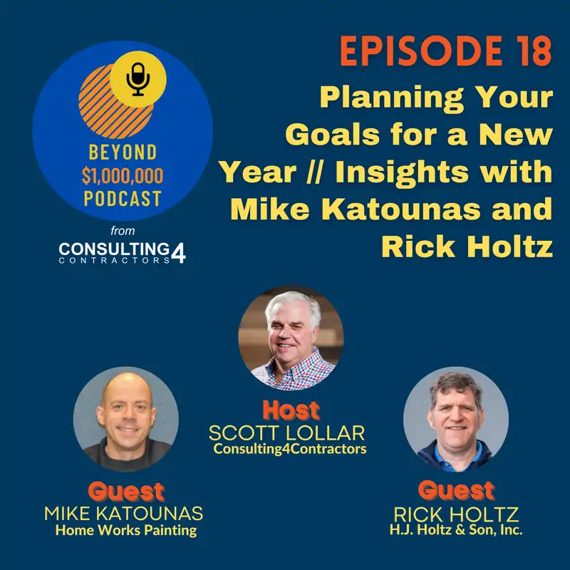 Planning Your Goals for a New Year // Insights with Mike Katounas and Rick Holtz