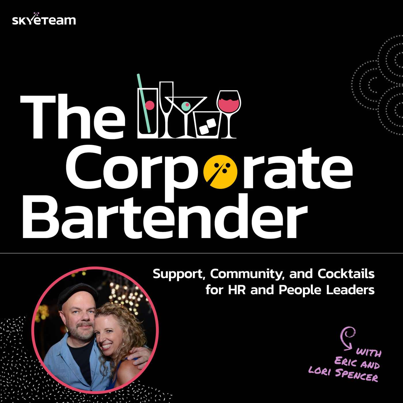 The Corporate Bartender - Delight in the Limelight and Change Your Life! with Linda Ugelow