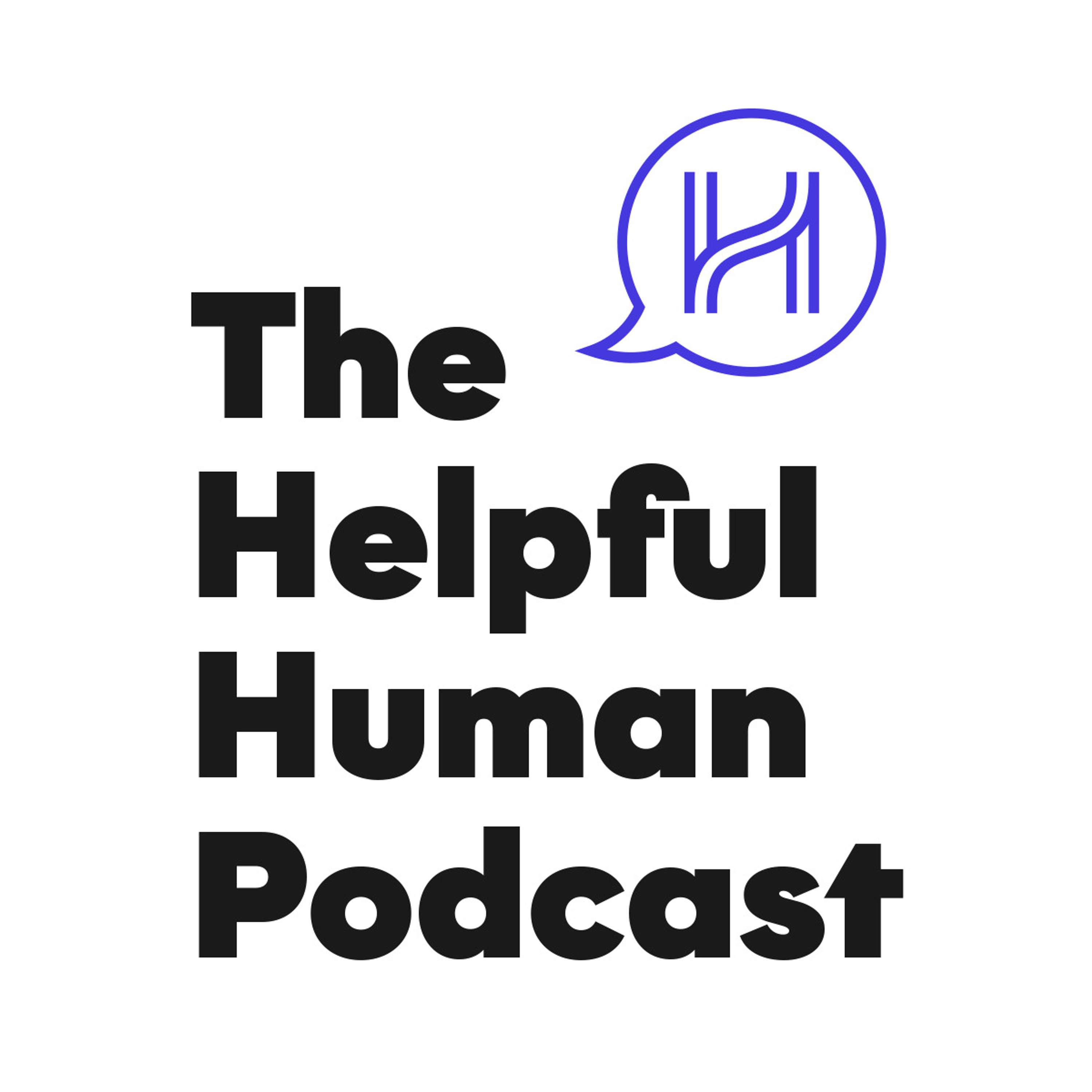The Helpful Human Podcast cover art
