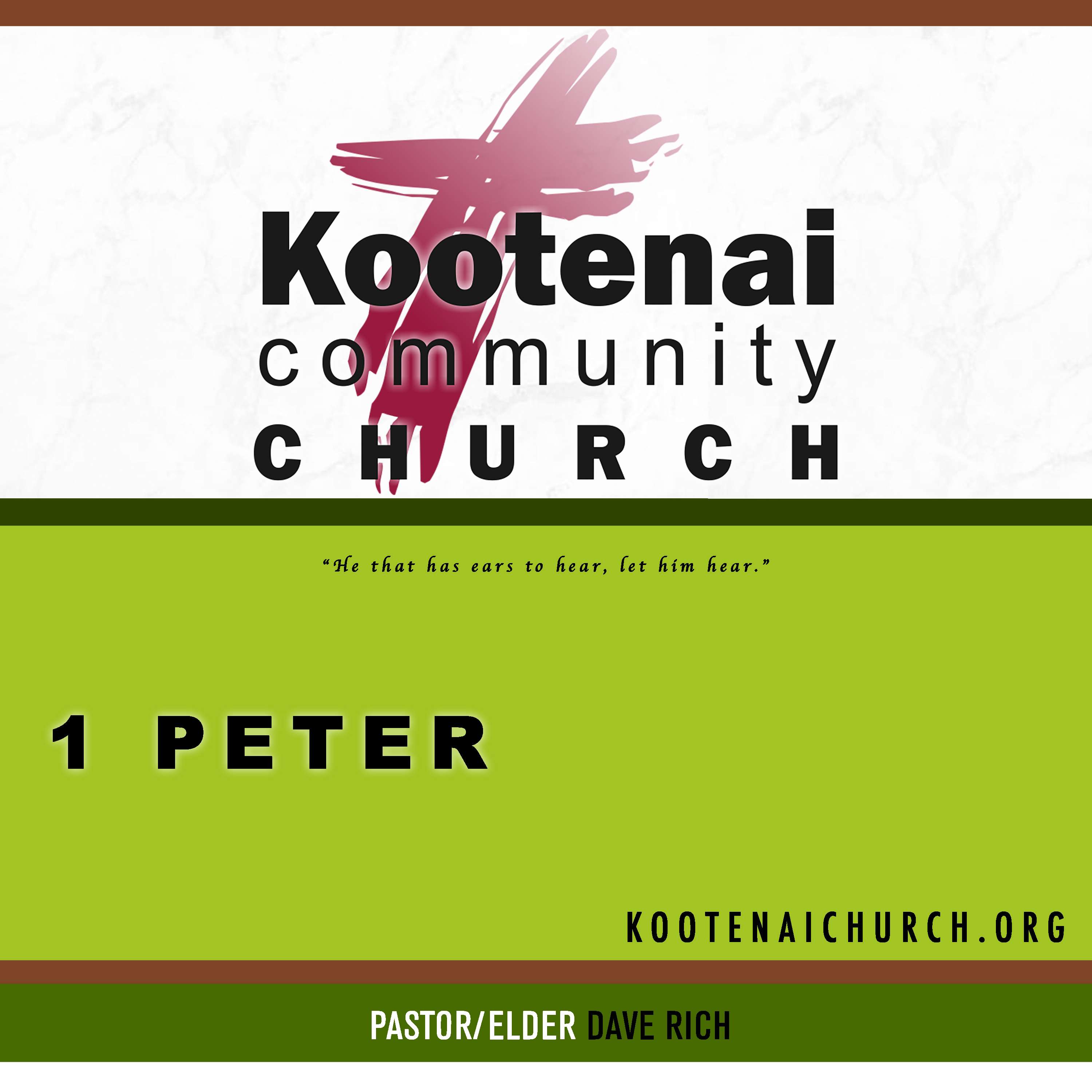 Kootenai Church: 1 Peter