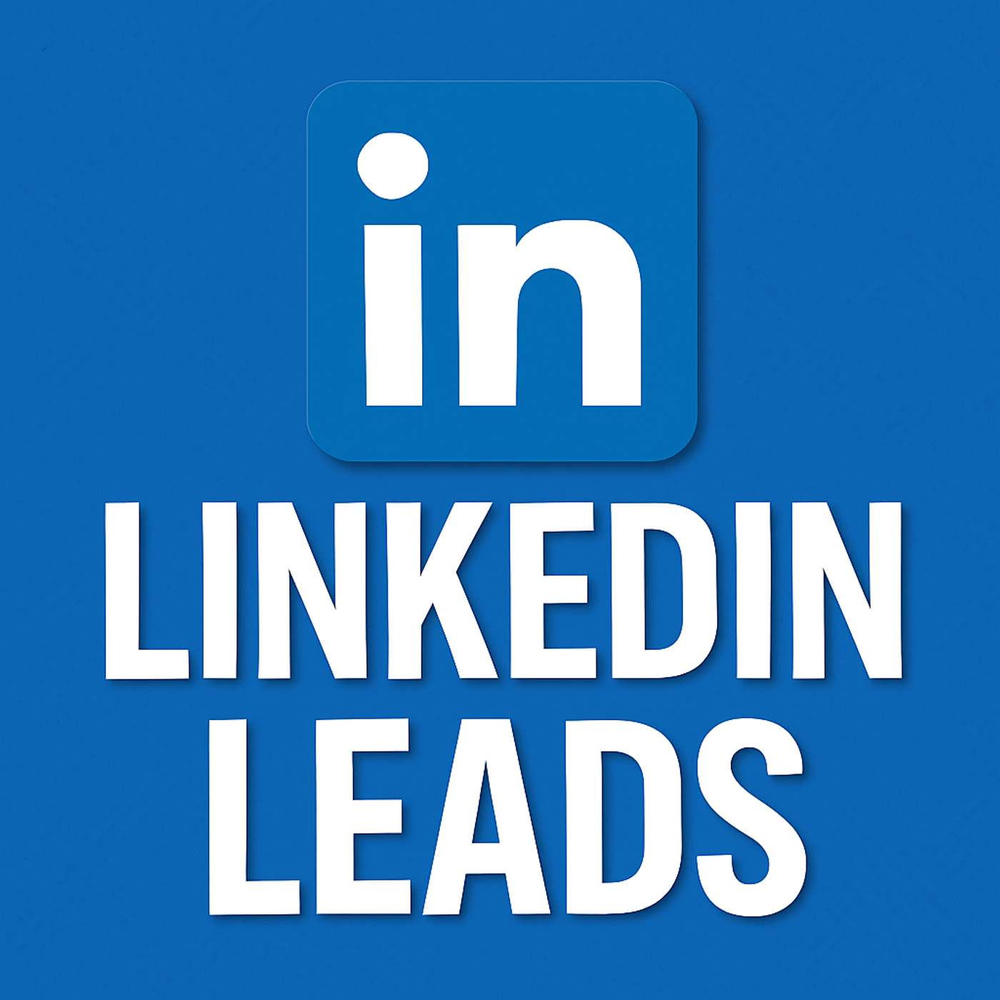 LinkedIn Lead Generation Strategy